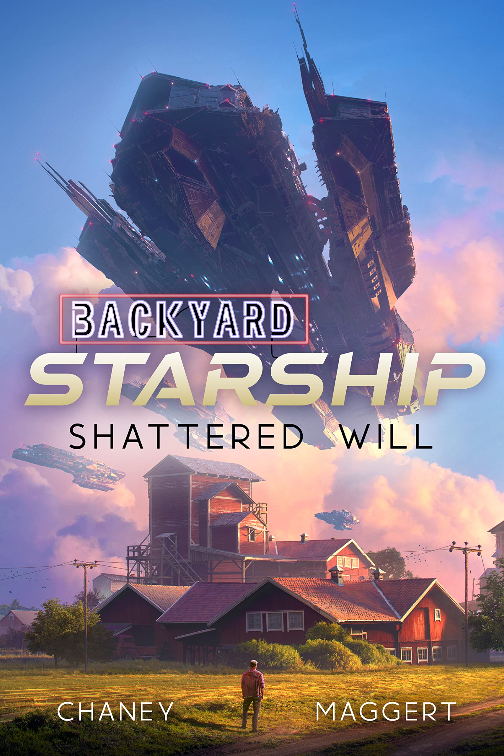 Shattered Will (Backyard Starship Book 14)