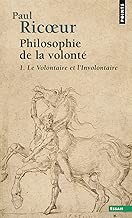 Download Philosophie de la volonté - tome 1 Le volontaire et l'involontaire (1) PDF