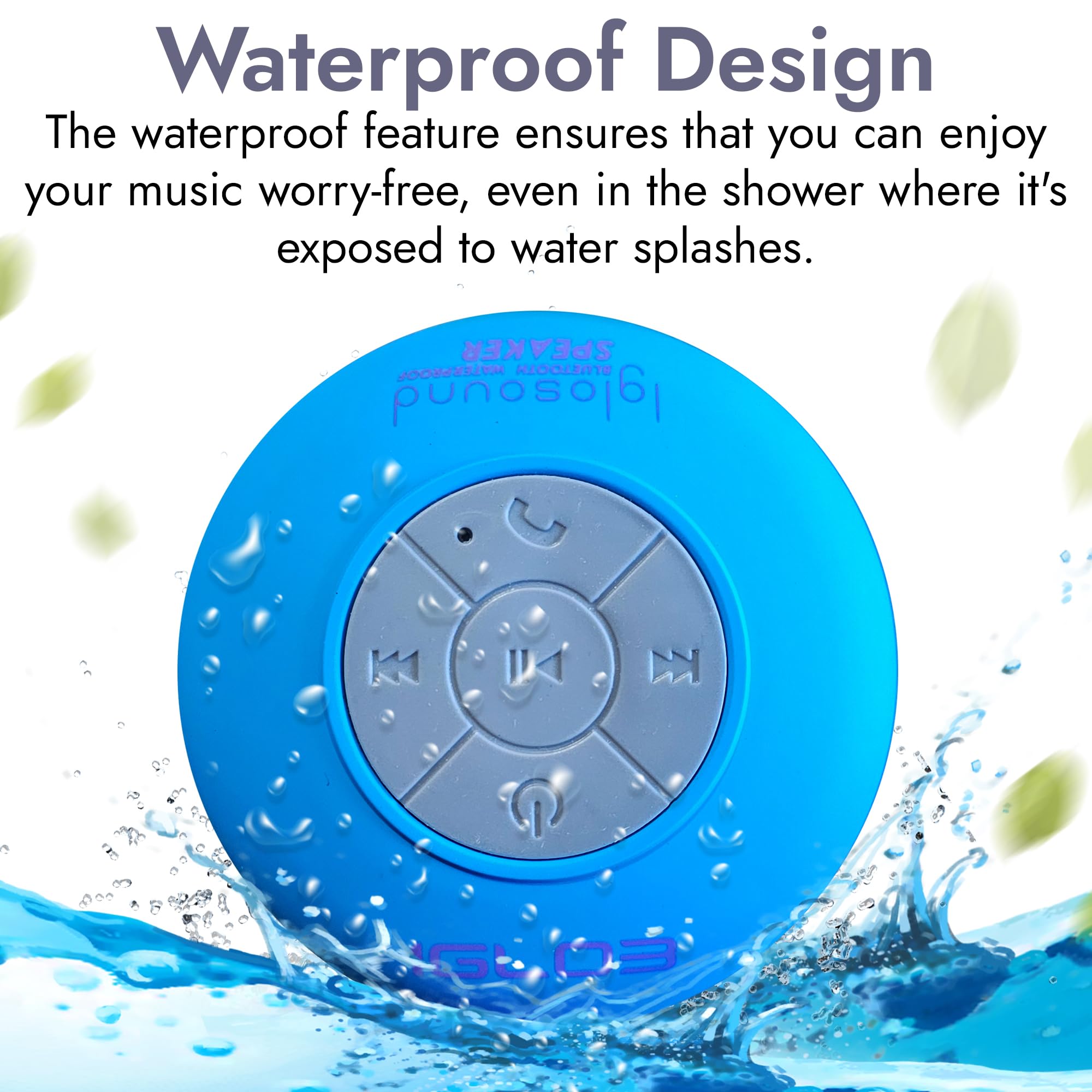 IgloSound Water Resistant HD Bluetooth 4.0 Speaker - Control Buttons and Dedicated Suction Cup for Showers or Pool - Built-in Microphone and voice control - Outdoor suitable - 6hrs of Playtime (Blue)