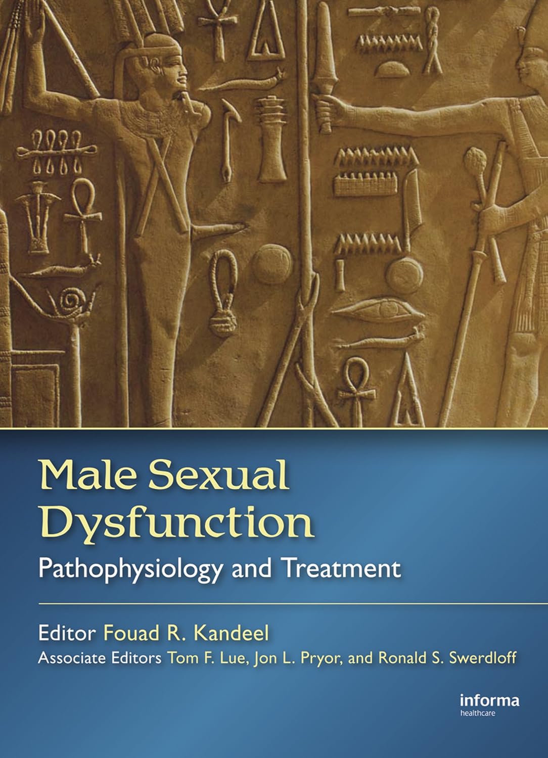 Male Sexual Dysfunction: Pathophysiology and Treatment      1st Edition, Kindle Edition