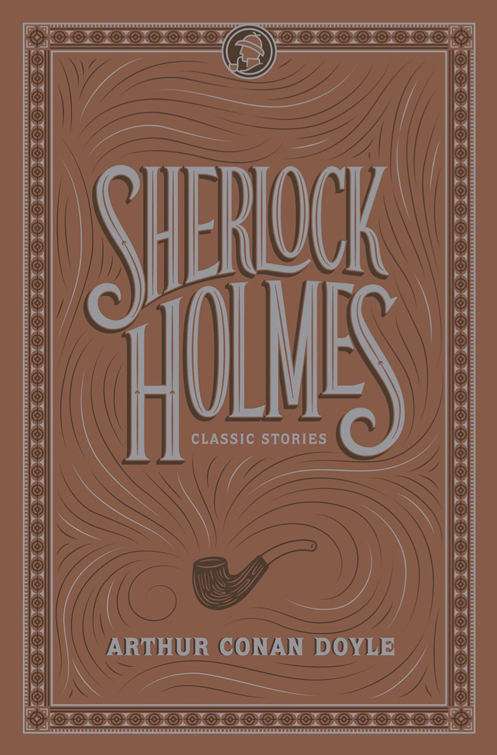 Sherlock Holmes: Classic Stories (flexi) (Barnes & Noble Flexibound Editions)