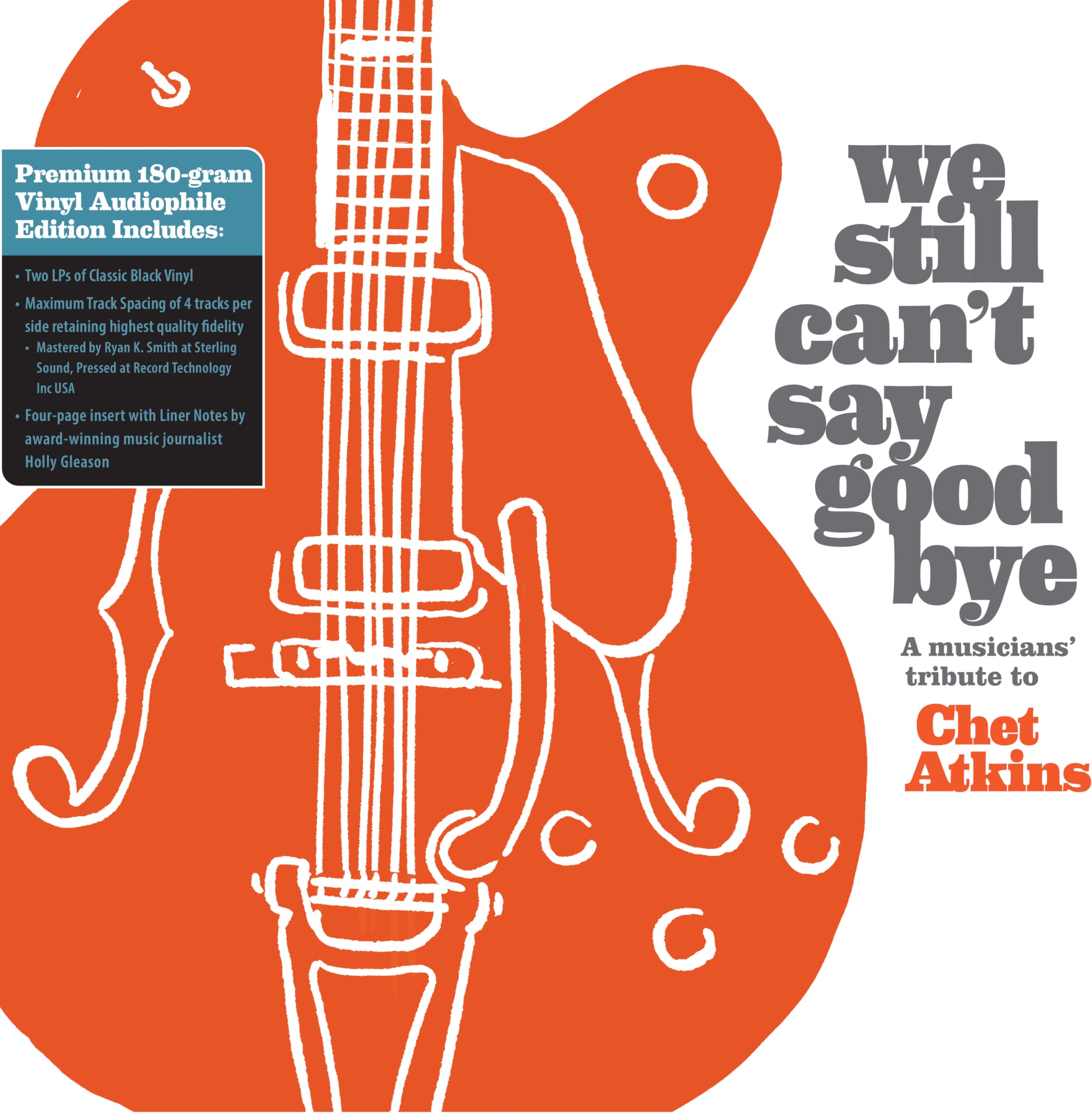 We Still Can'T Say Goodbye: A Musicians' Tribute To Chet Atkins (2 Disc Black Vinyl) [VINYL]