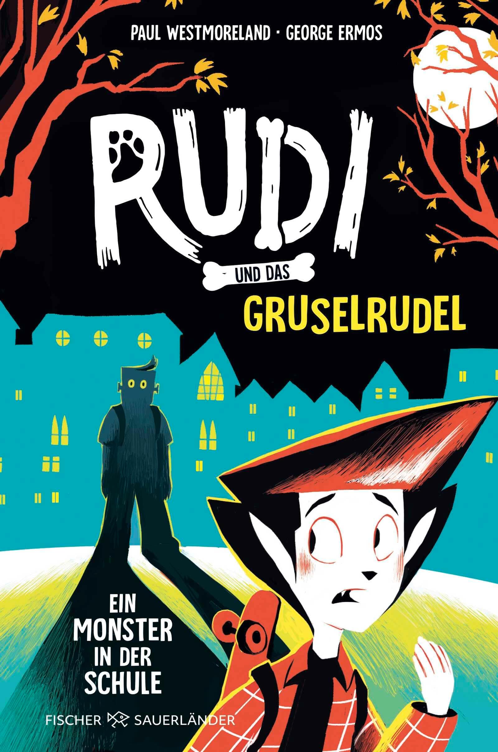 Rudi und das Gruselrudel ¿ Ein Monster in der Schule
