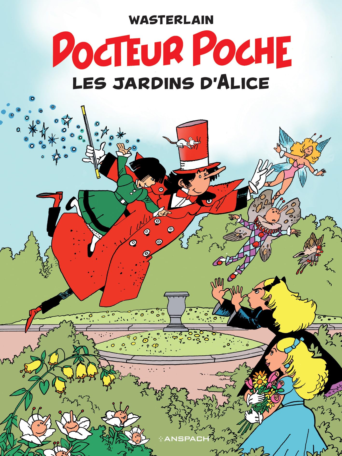 Docteur Poche - Tome 17 - Les Jardins d'Alice - Marc Wasterlain - Anspach Eds - cartonné - Bande dessinée