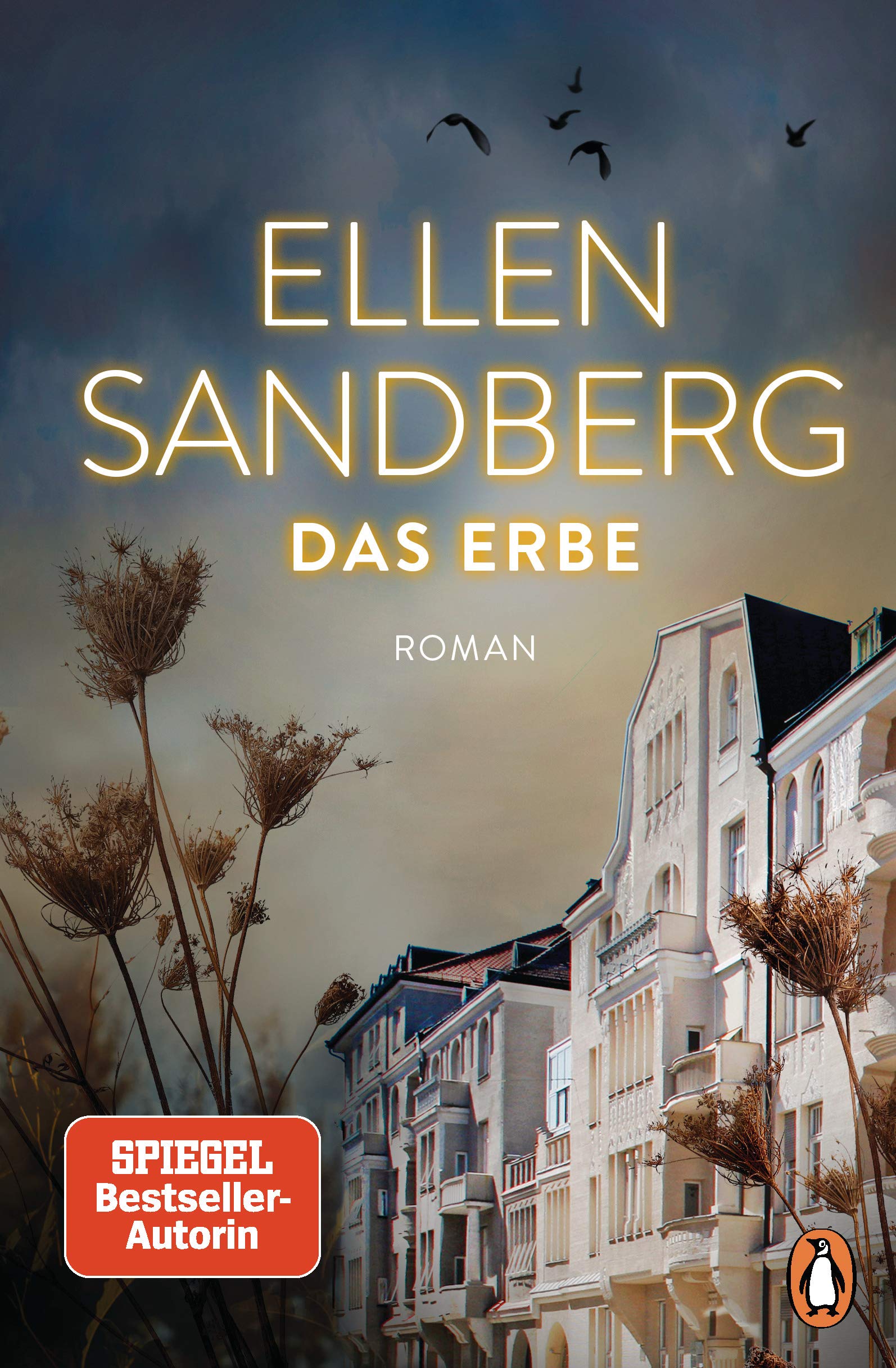 Das Erbe: Roman. Der große SPIEGEL-Bestseller über Familie, Schuld und Verbrechen, die uns alle angehen (German Edition)
