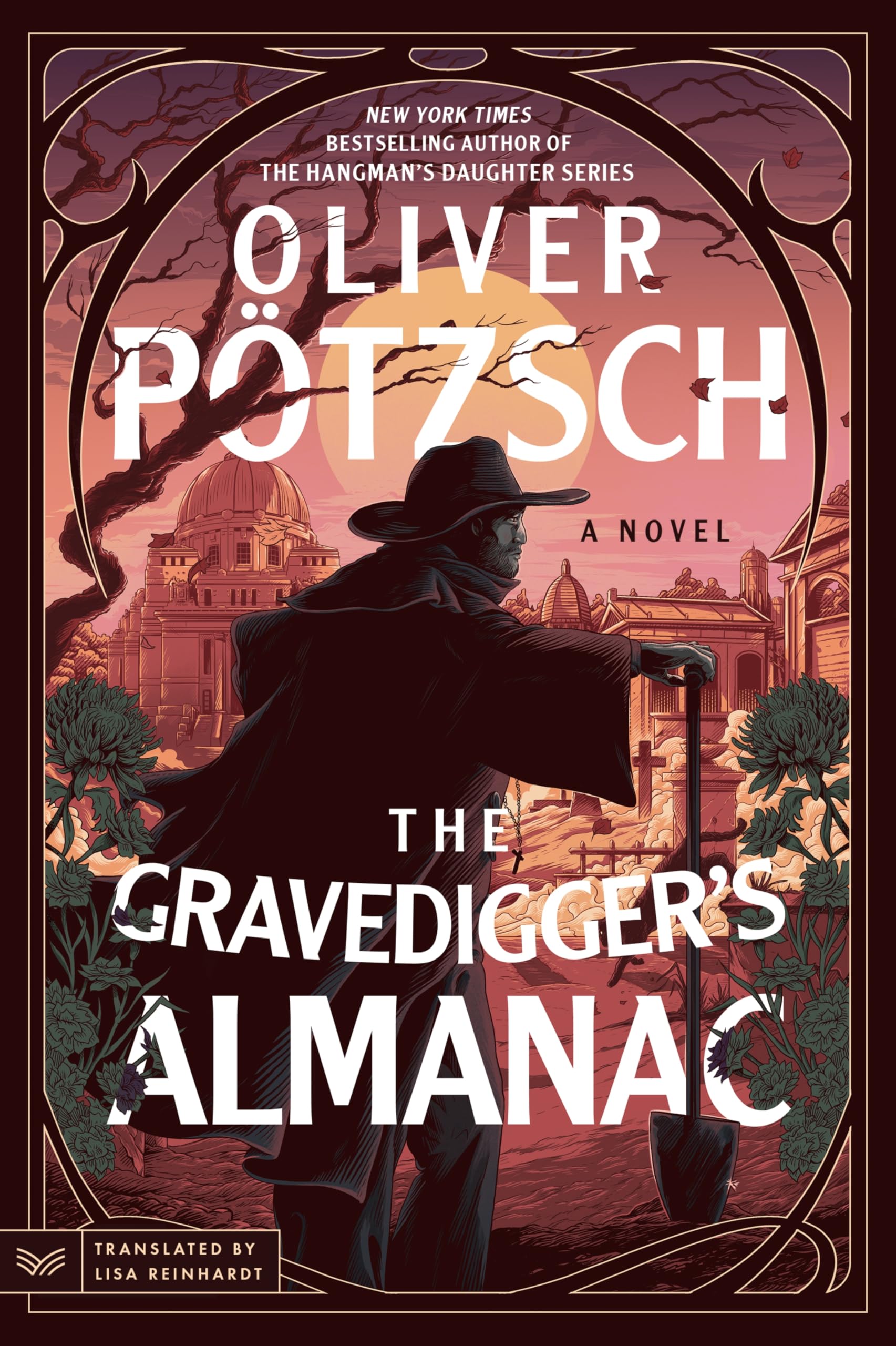 The Gravedigger’s Almanac: A Novel