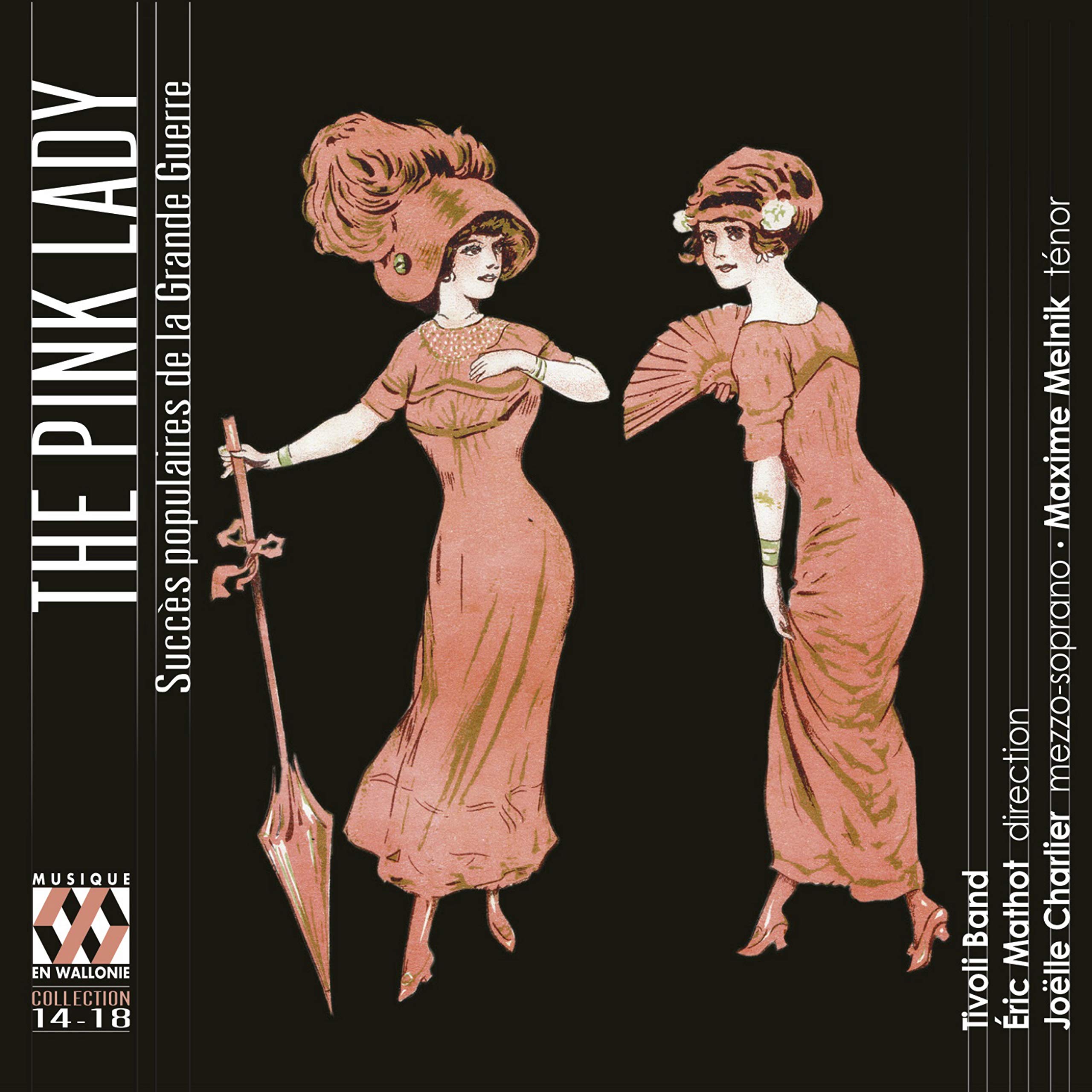 The Pink Lady: Popular Hits of The Great War, Eric Mathot,Maxime Melnik,Joëlle,