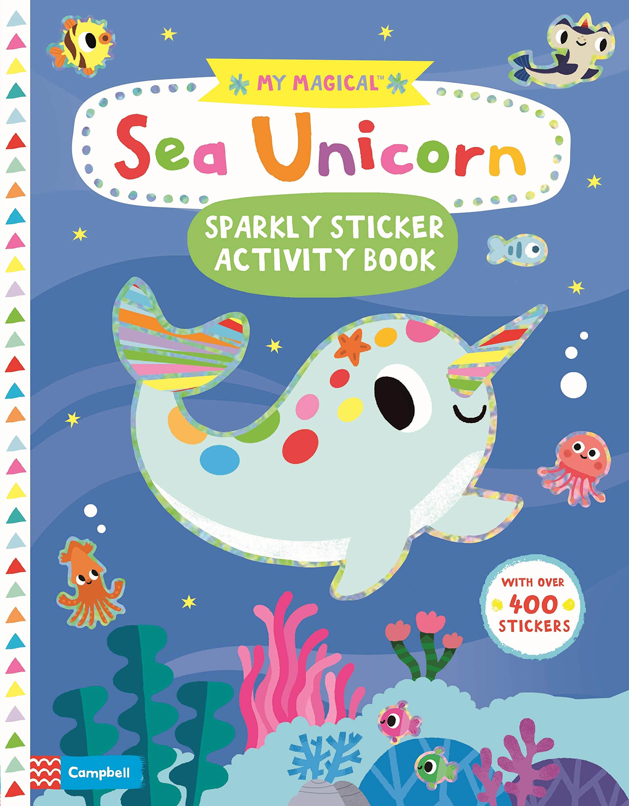 My Magical Sea Unicorn Sparkly Sticker Activity Book (Campbell My Magical, 11)