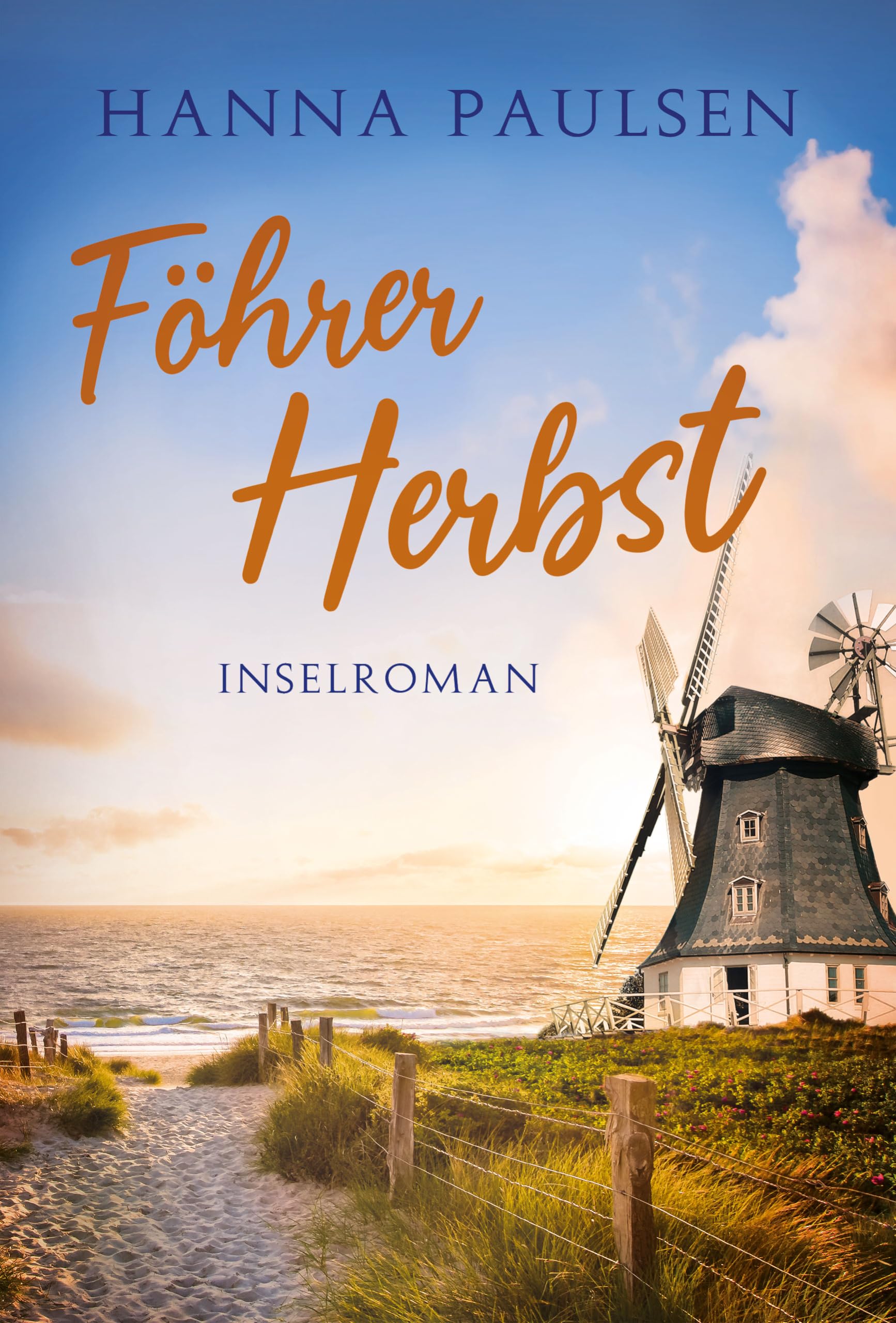 Föhrer Herbst: Inselroman (Neuanfang an der Nordsee 3)