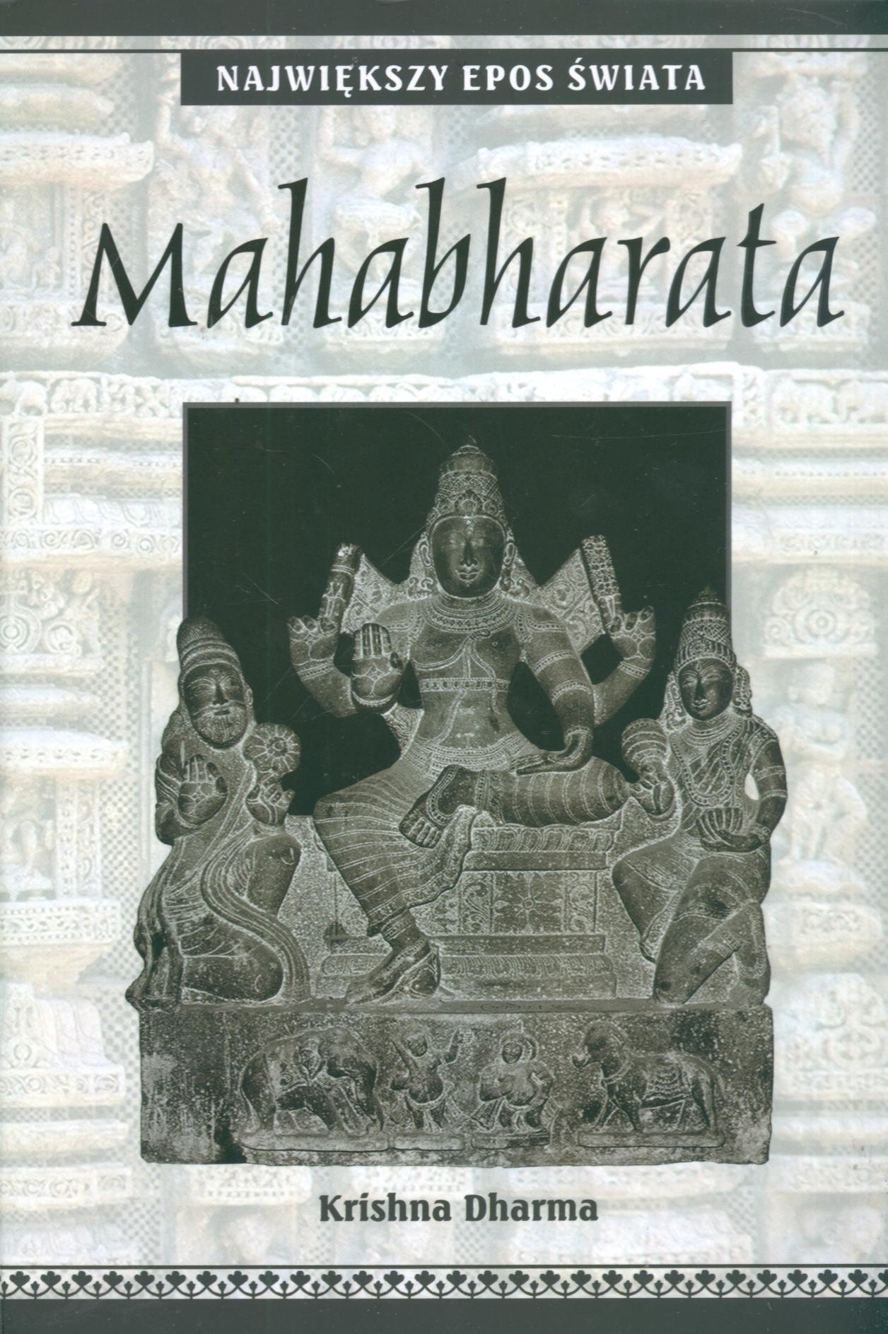 MAHABHARATA NAJWIĘKSZY EPOS ŚWIATA