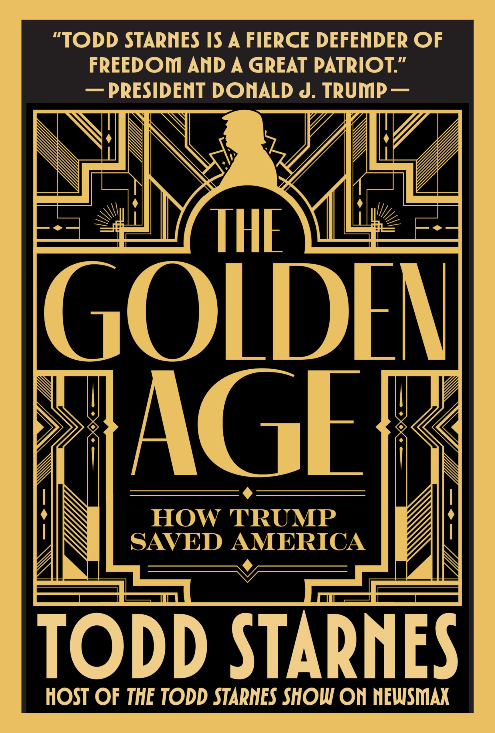 The Golden Age: How Trump Saved America