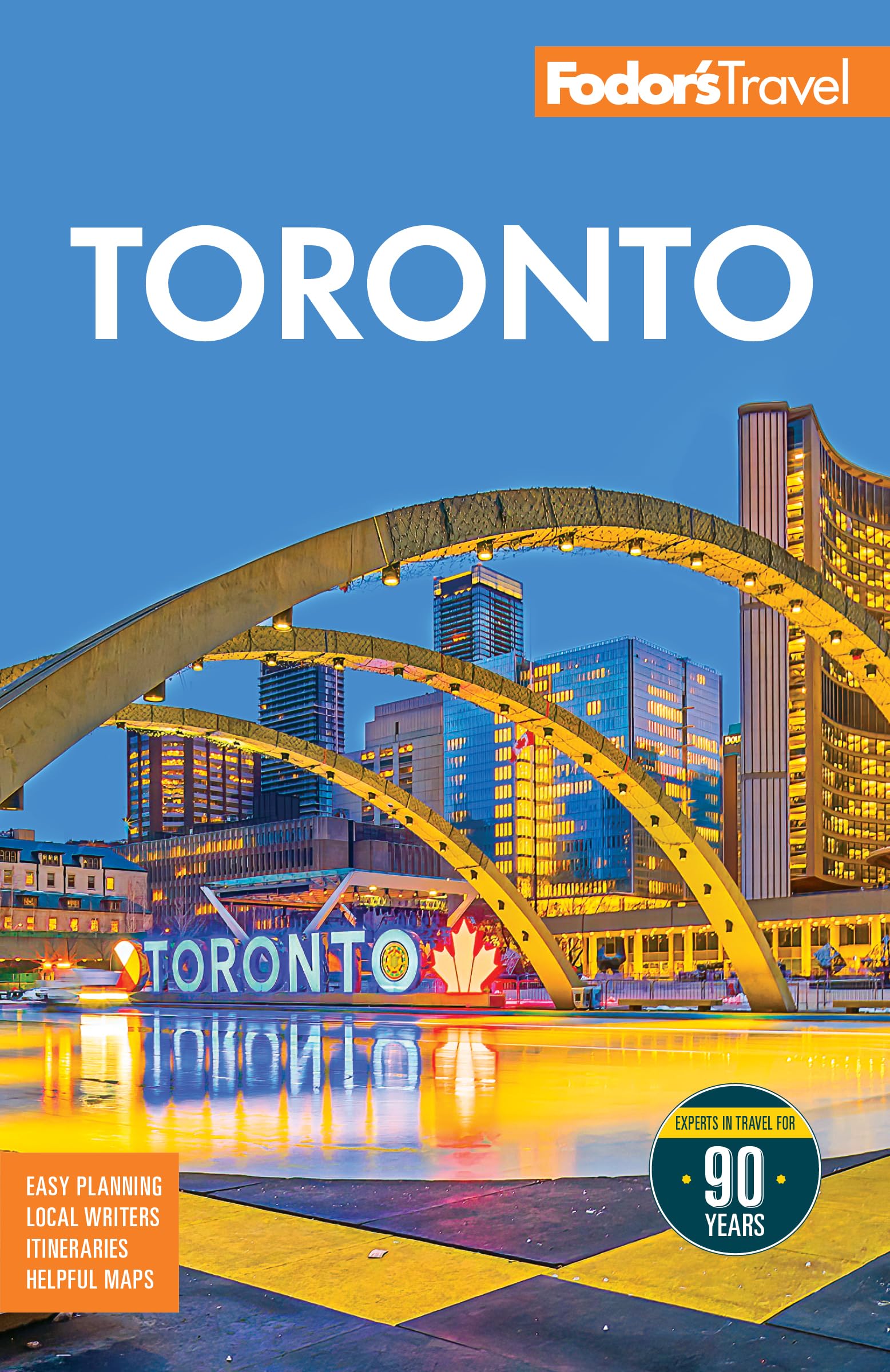 Fodor’s Toronto: with Niagara Falls & the Niagara Wine Region (Full-color Travel Guide)