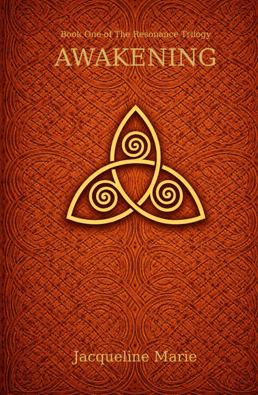 Awakening: Book One of The Resonance Trilogy