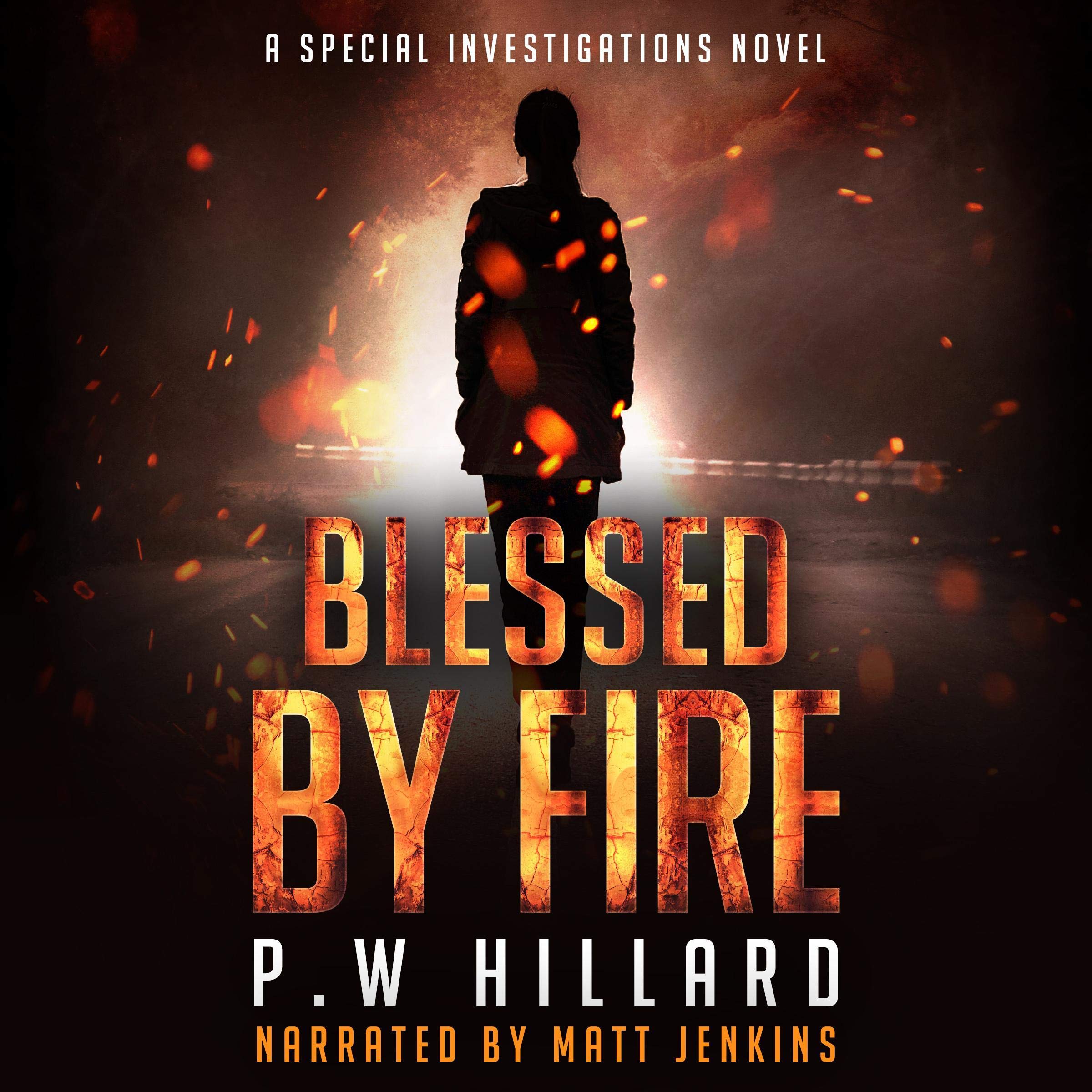 Cover art for Blessed by Fire: A Special Investigations Novel