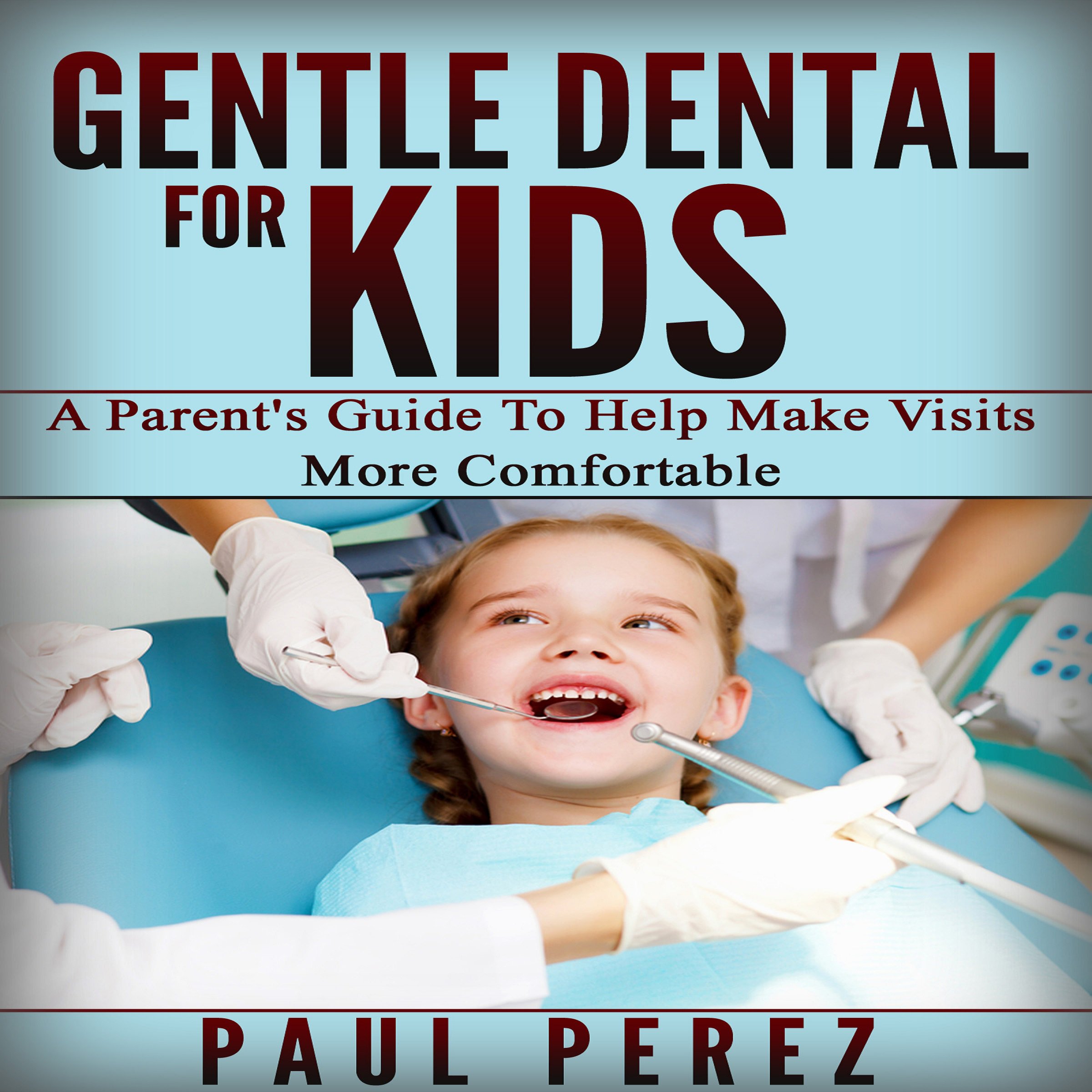 Gentle Dental for Kids