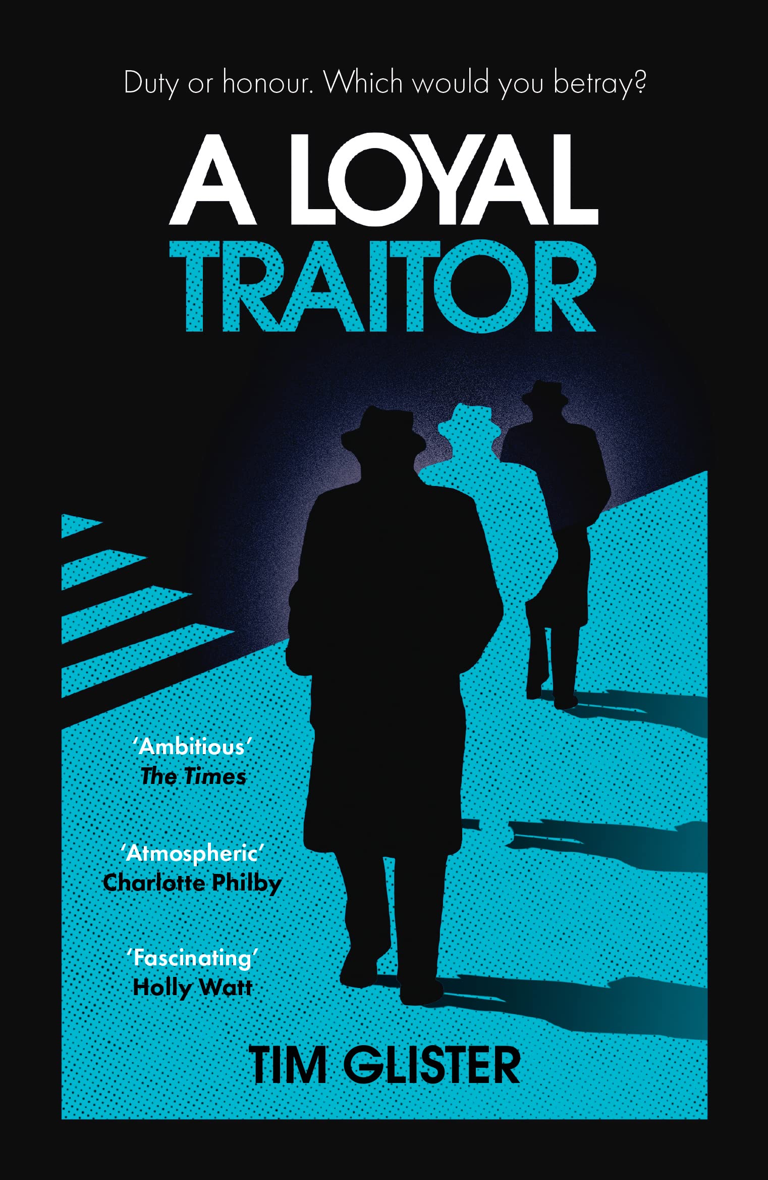 Tim Glister A Loyal Traitor Paperback Thriller Book