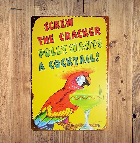 Miniatura 4 de ERLOOD Letrero de metal vintage con texto en inglés "Screw The Cracker Polly Wants a Cocktail para pared, 12 x 8"