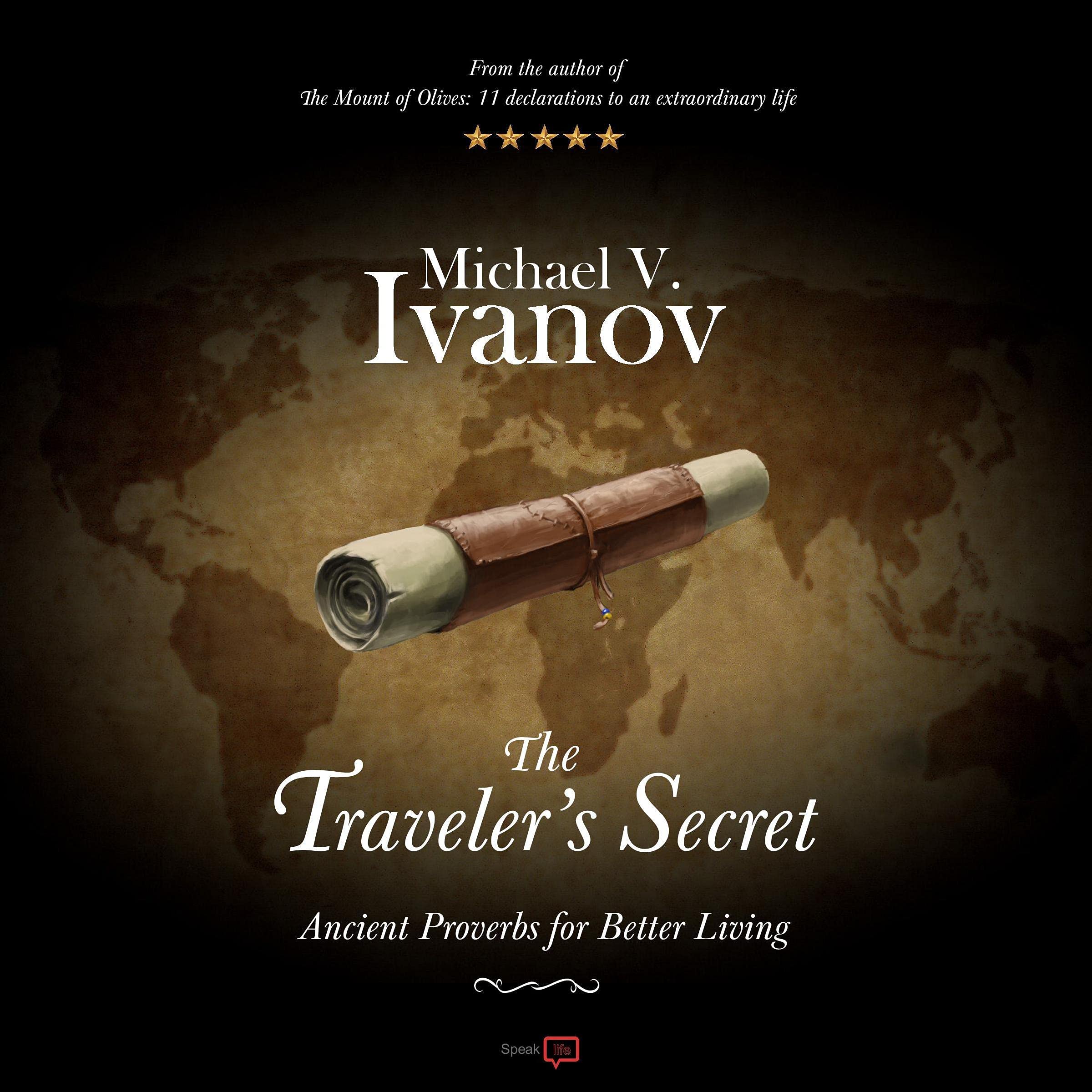Cover art for The Traveler’s Secret: Ancient Proverbs for Better Living
