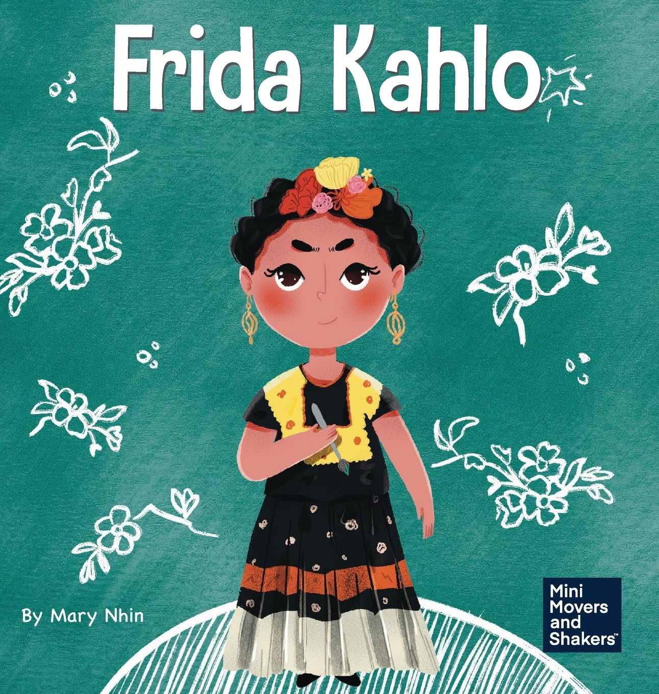 Grow Grit Press LLC Frida Kahlo: A Kid's Book About Expressing Yourself Through Art