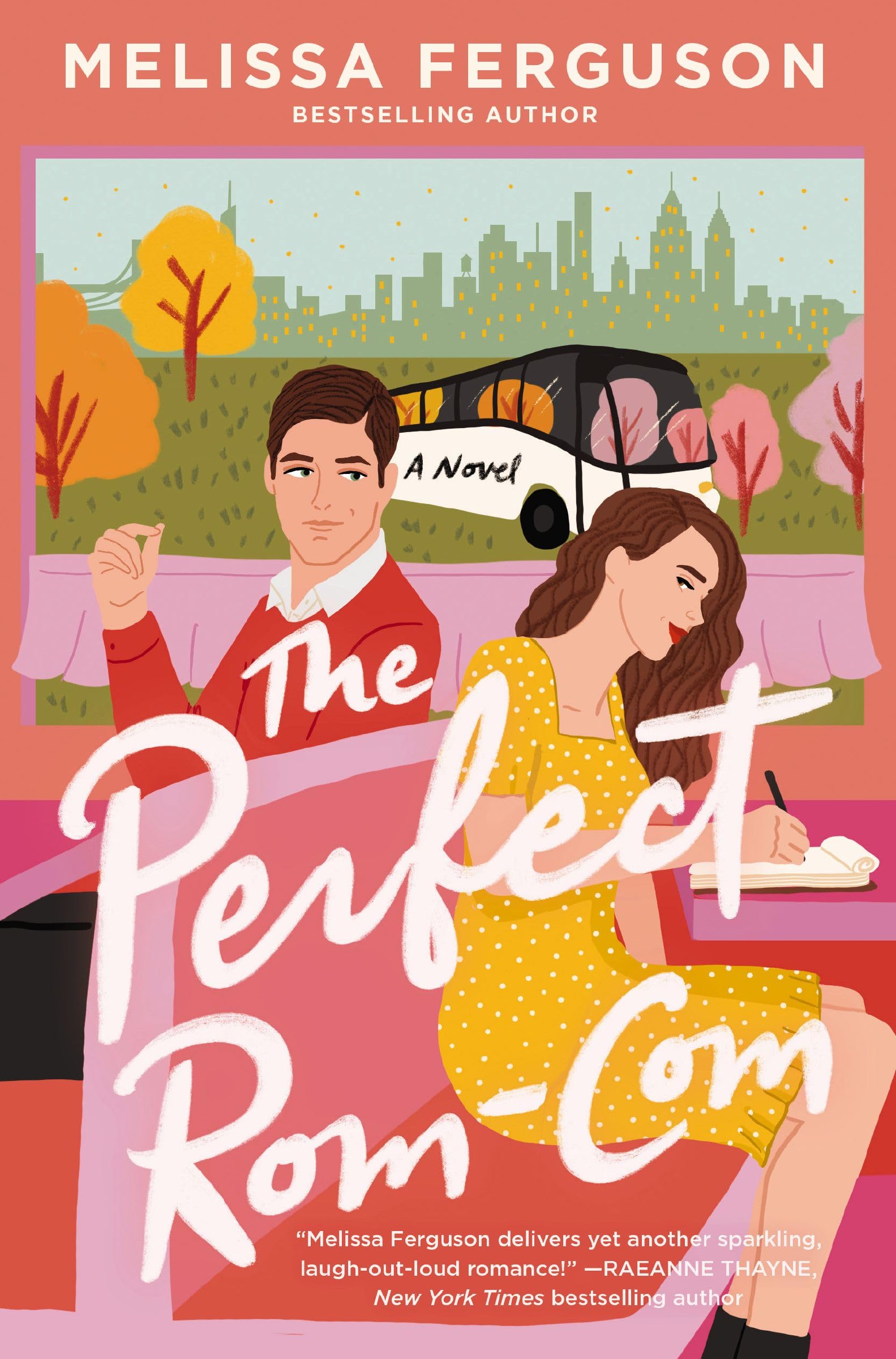 The Perfect Rom-Com: A charming, feel-good, sweet romance novel from the bestselling author of Meet Me in the Margins