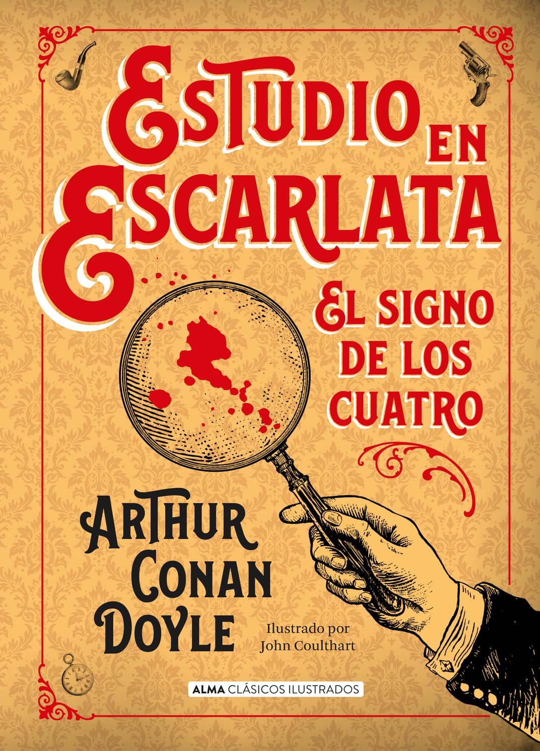 Estudio En Escarlata: El Signo de Los Cuatro (Clásicos Ilustrados)