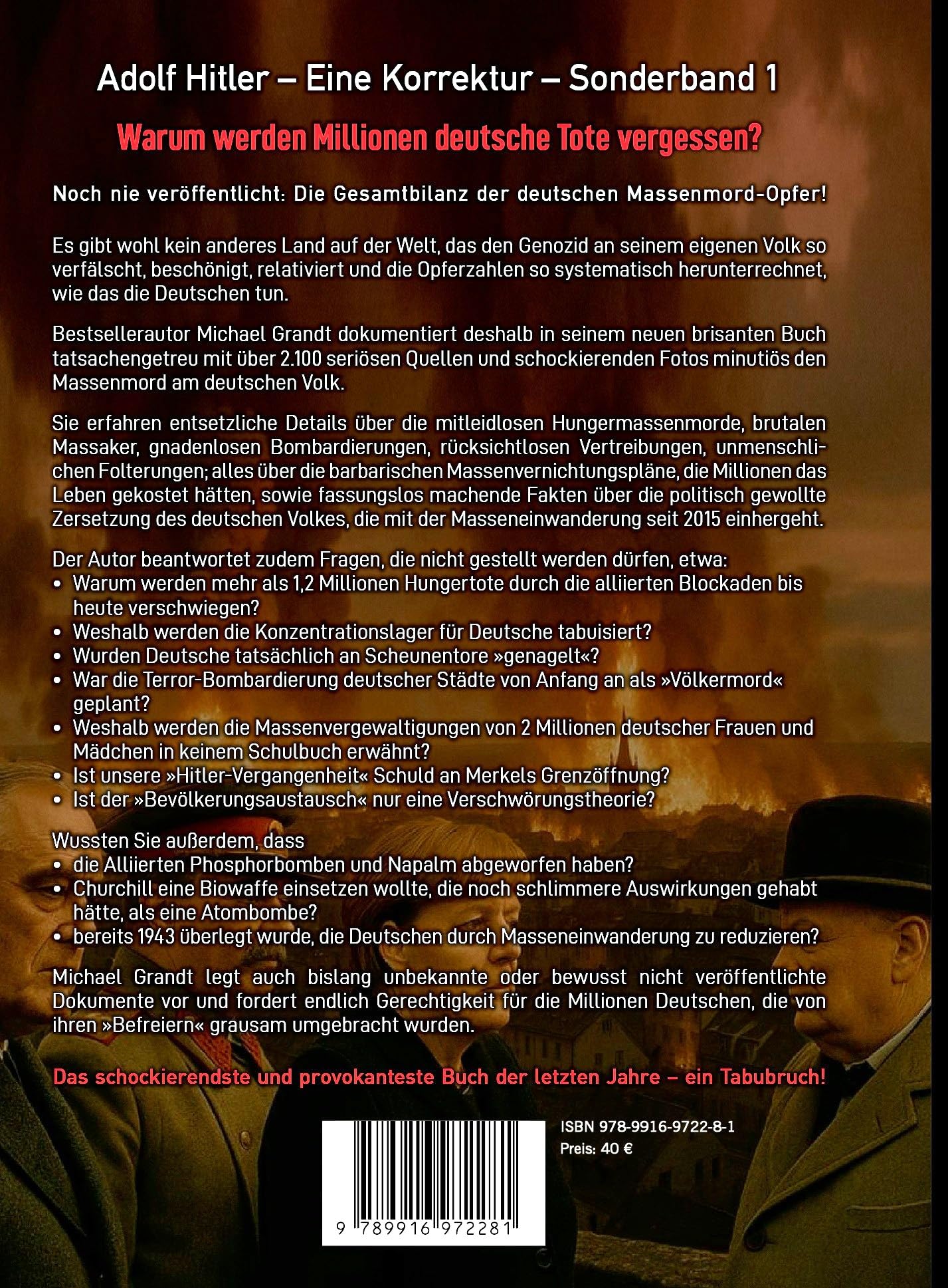 "Deutschland muss vernichtet werden!": Völkermord, Vertreibung und Zersetzung des deutschen Volkes (1914 bis heute)