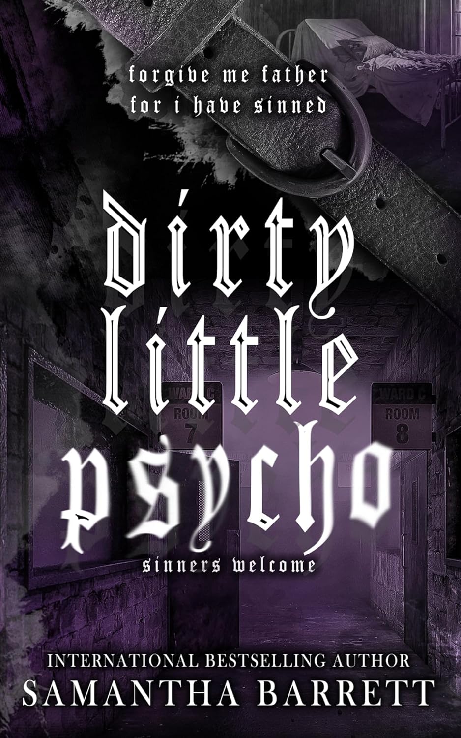 Dirty little Psycho (Sinners Welcome)      Kindle Edition