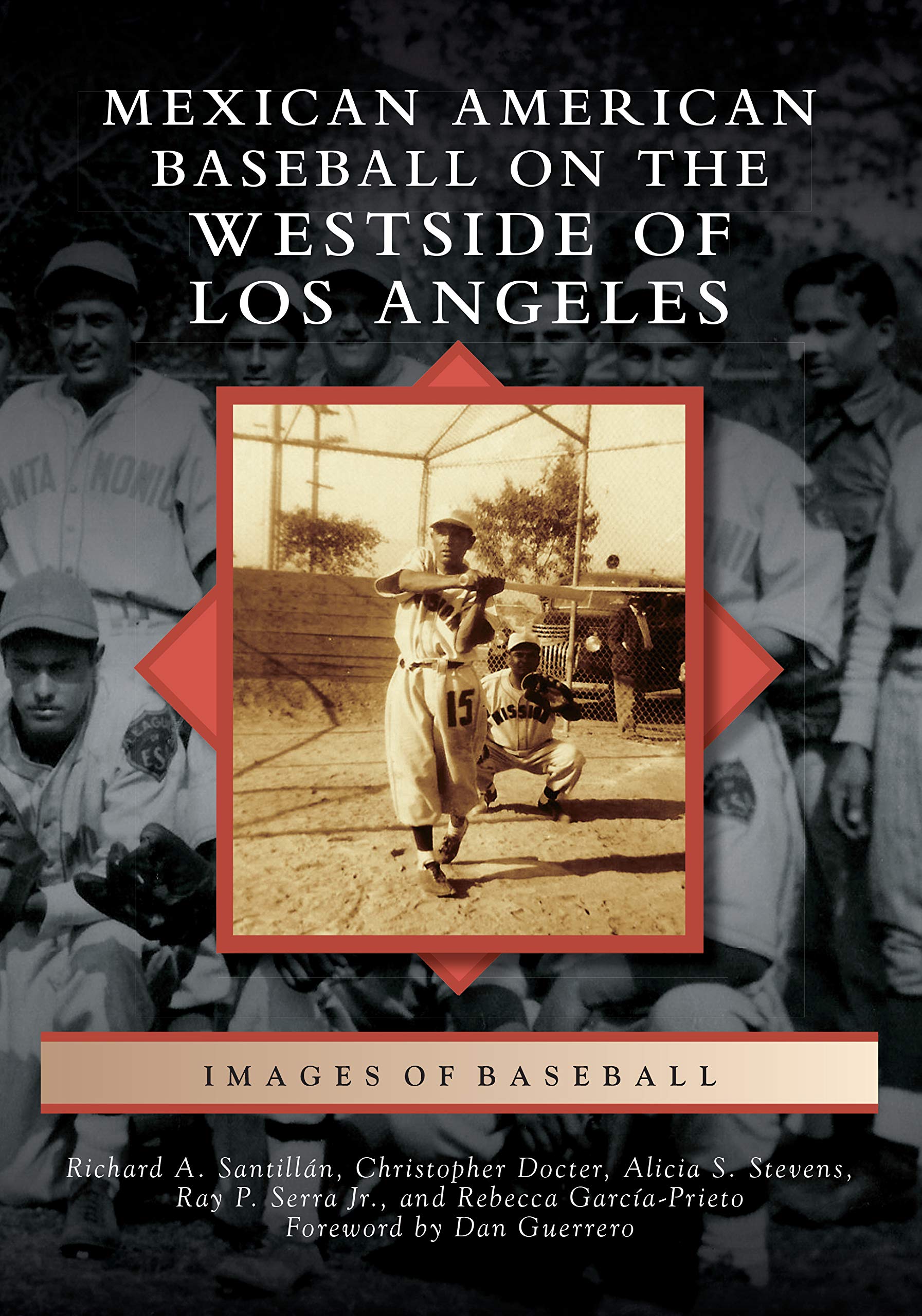 Mexican American Baseball on the Westside of Los Angeles