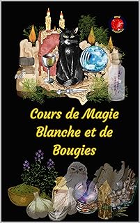 Cours de Magie Blanche et de Bougies