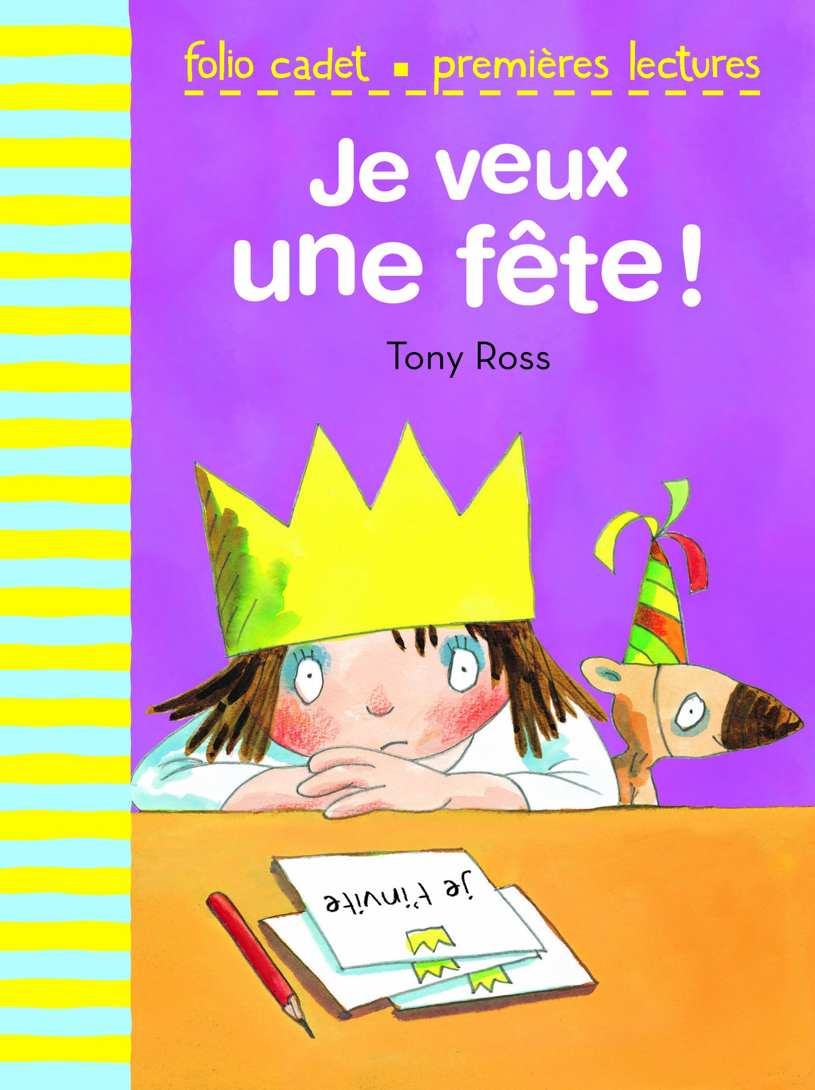 Je veux une fête ! (Folio Cadet Premières lectures)