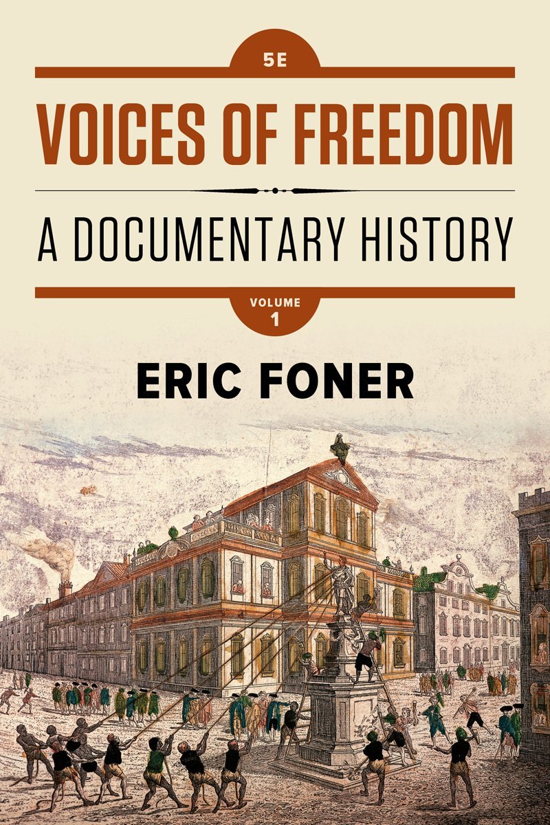 Voices of Freedom: A Documentary History (Volume 1)