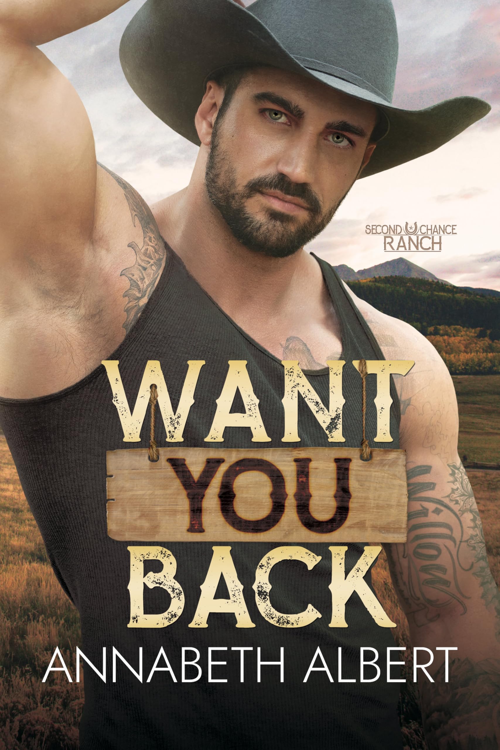 Want You Back (Second Chance Ranch Book 1)