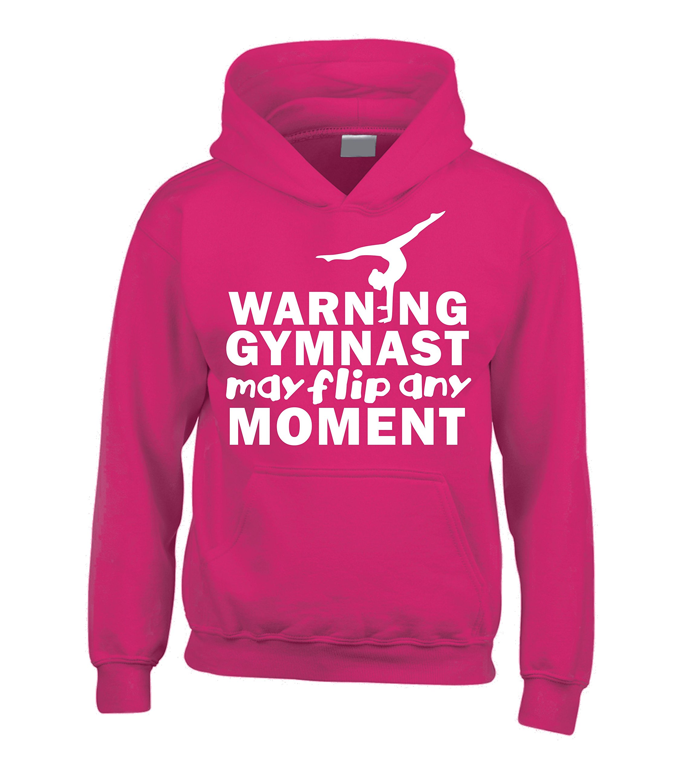 9-11 yrs (32") Fuchsia Hoodie Warning Gymnast May Flip At Any Moment