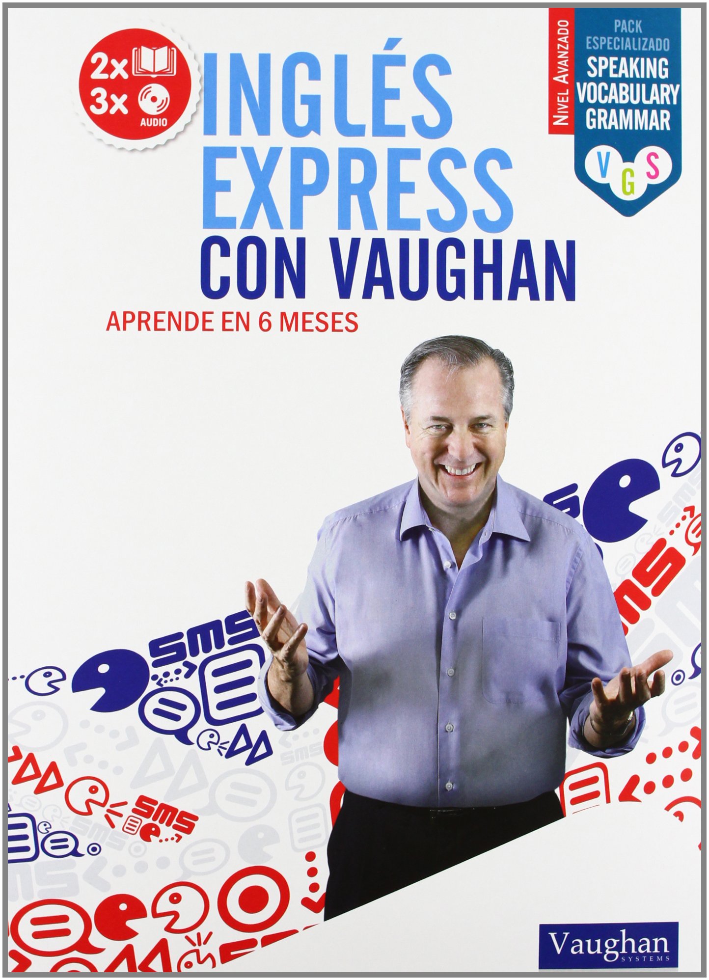Inglés Express Vaughan Avanzado surmonter blocage oral anglais adulte