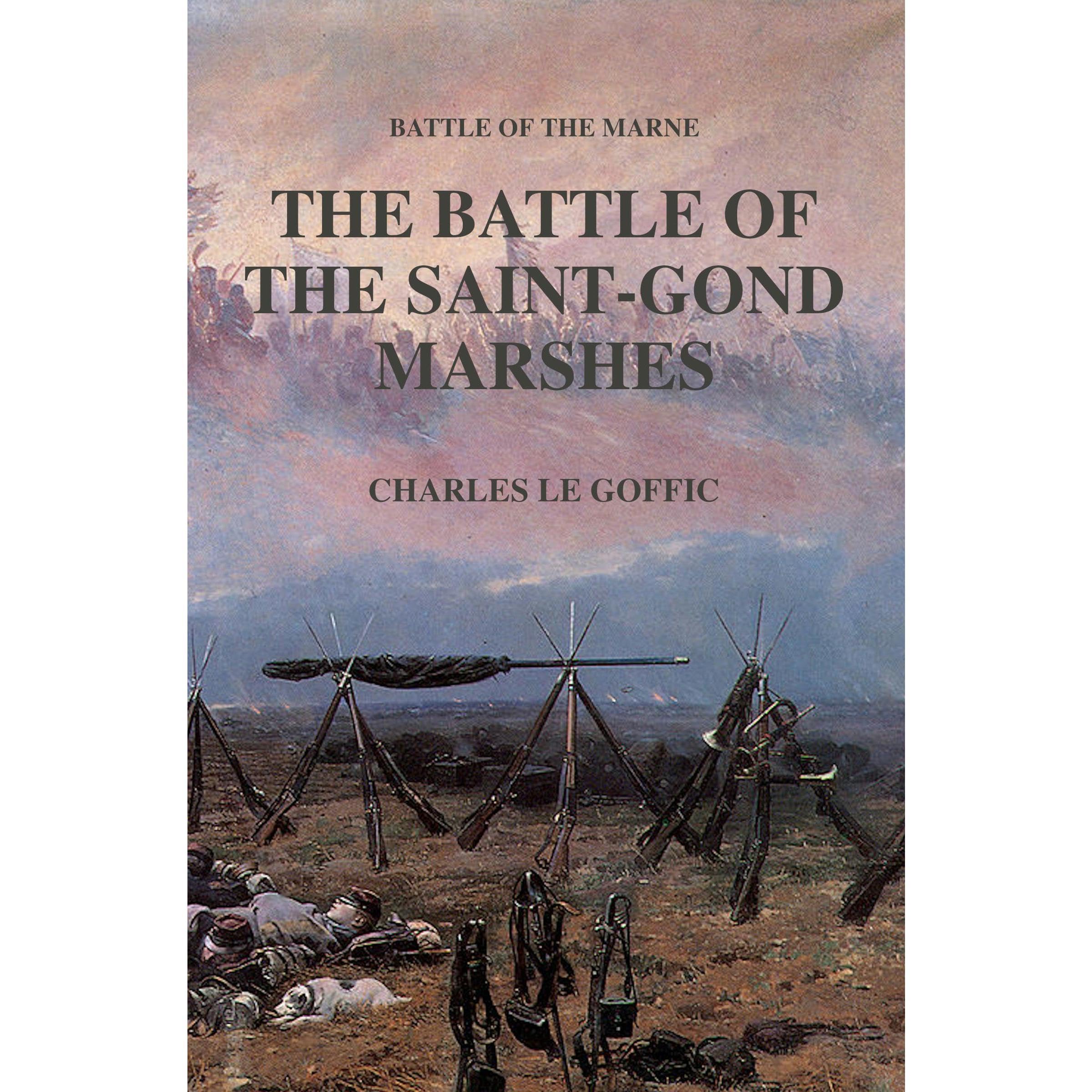The Battle of the Saint-Gond Marshes