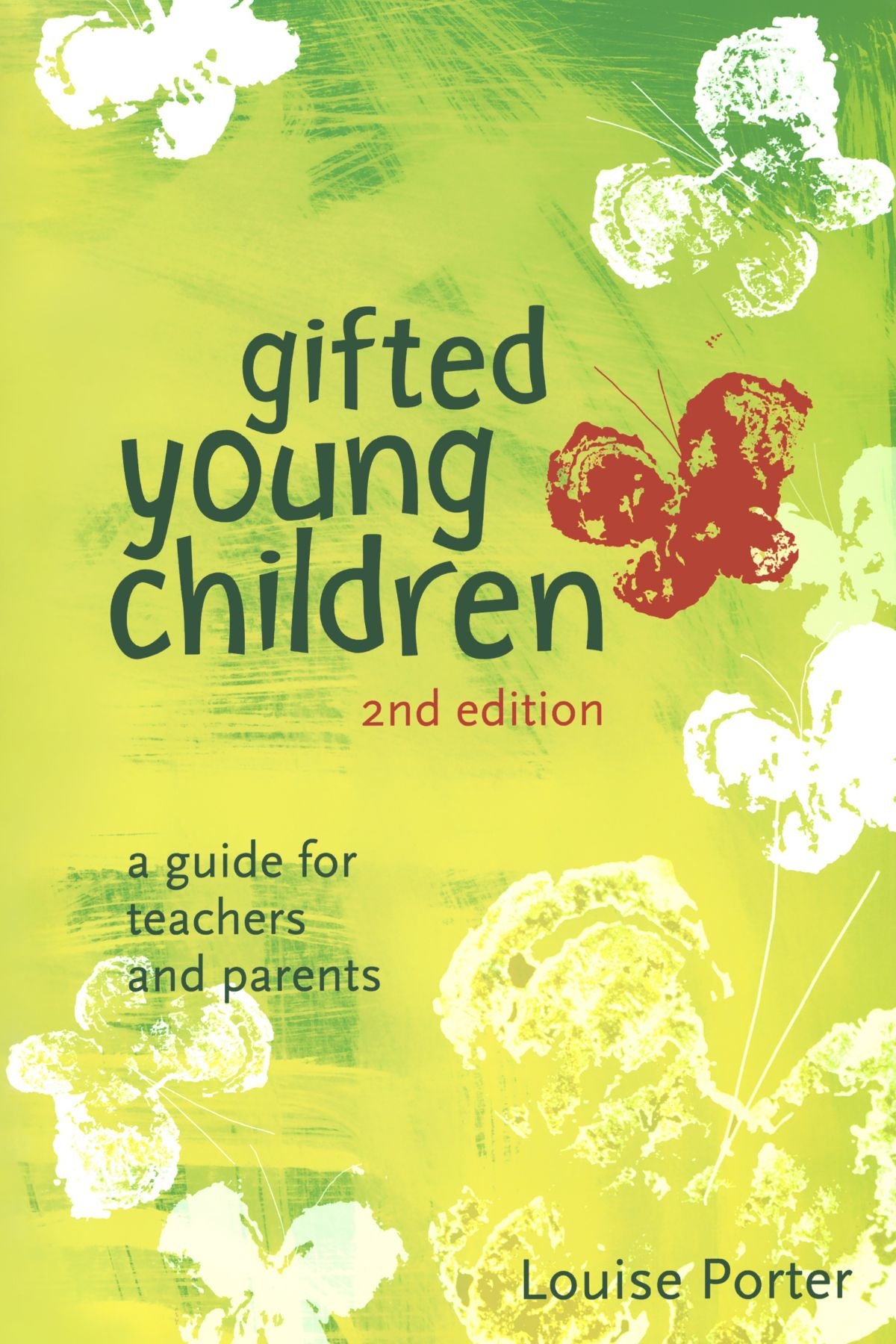 Gifted Young Children: A Guide For Teachers and Parents: A guide for teachers and parents