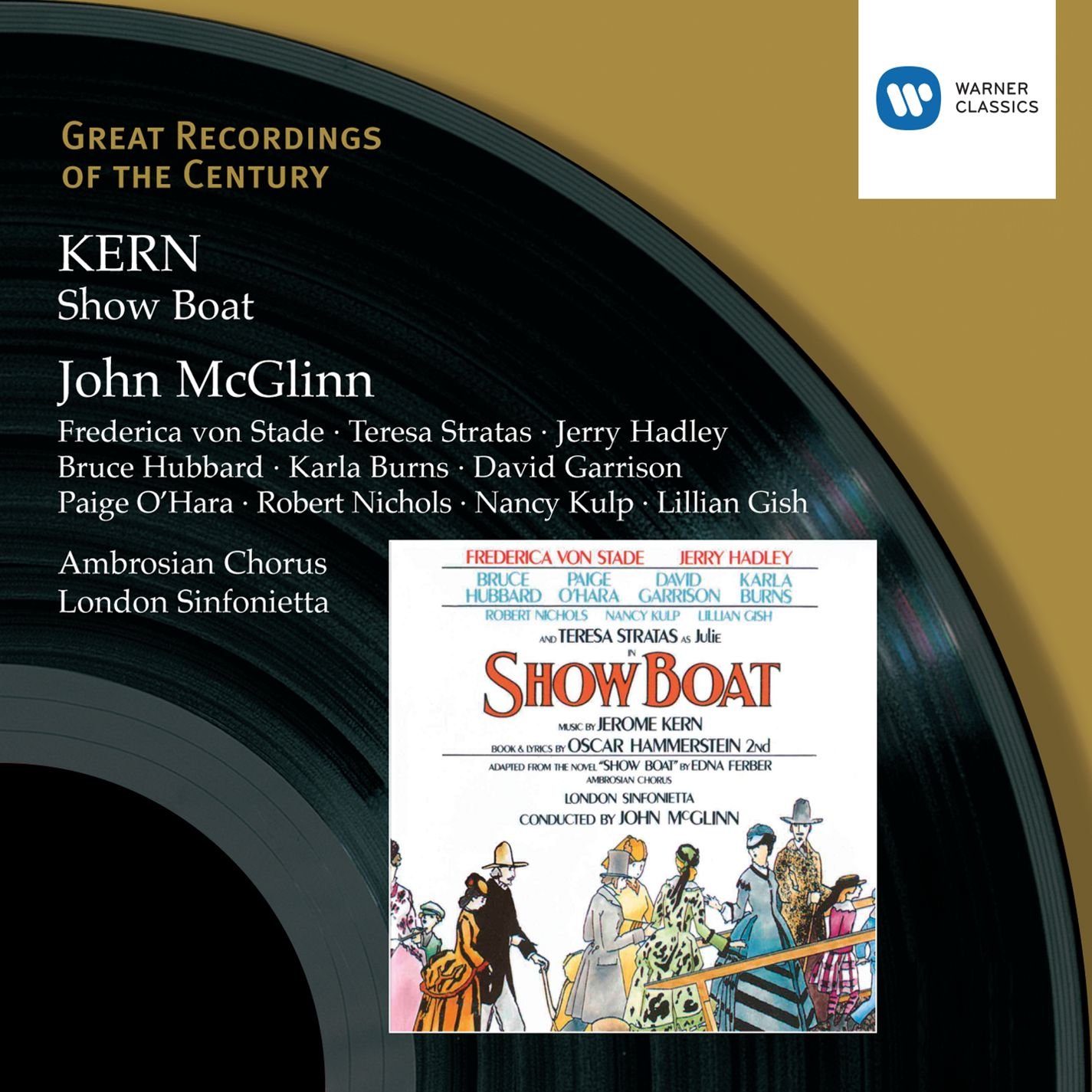 John McGlinn/London Sinfonietta/Ambrosian Chorus/Frederica Von Stade/Jerry Hadley/Teresa Stratas/Bruce Hubbard/Karla Burns/David Garrison/Paige O'Hara/Robert Nichols/Nancy Kulp/Lillian Gish