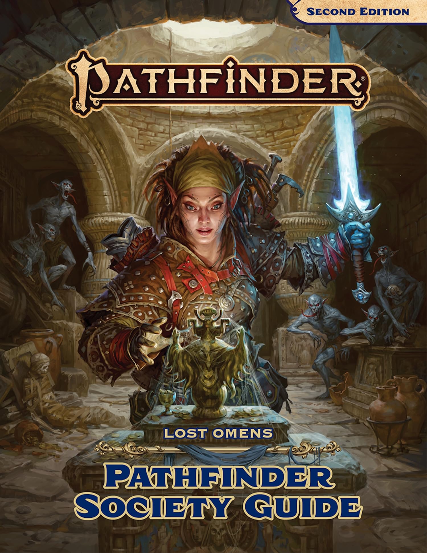 Pathfinder Lost Omens Pathfinder Society Guide by Pathfinder Rules & Lore Team