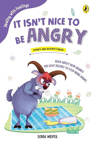 It Isn't Nice to Be Angry (Dealing with Feelings) [Paperback] Mehta, Sonia