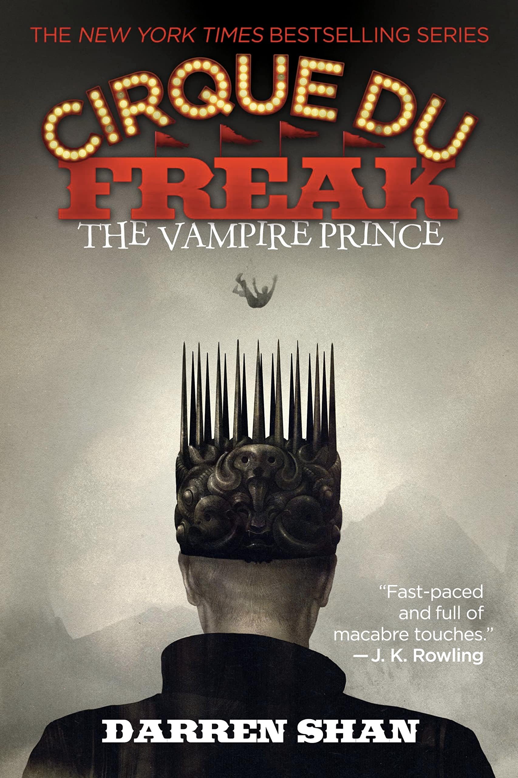 THE Cirque Du Freak: The Vampire Prince: Book 6 in the Saga of Darren Shan
