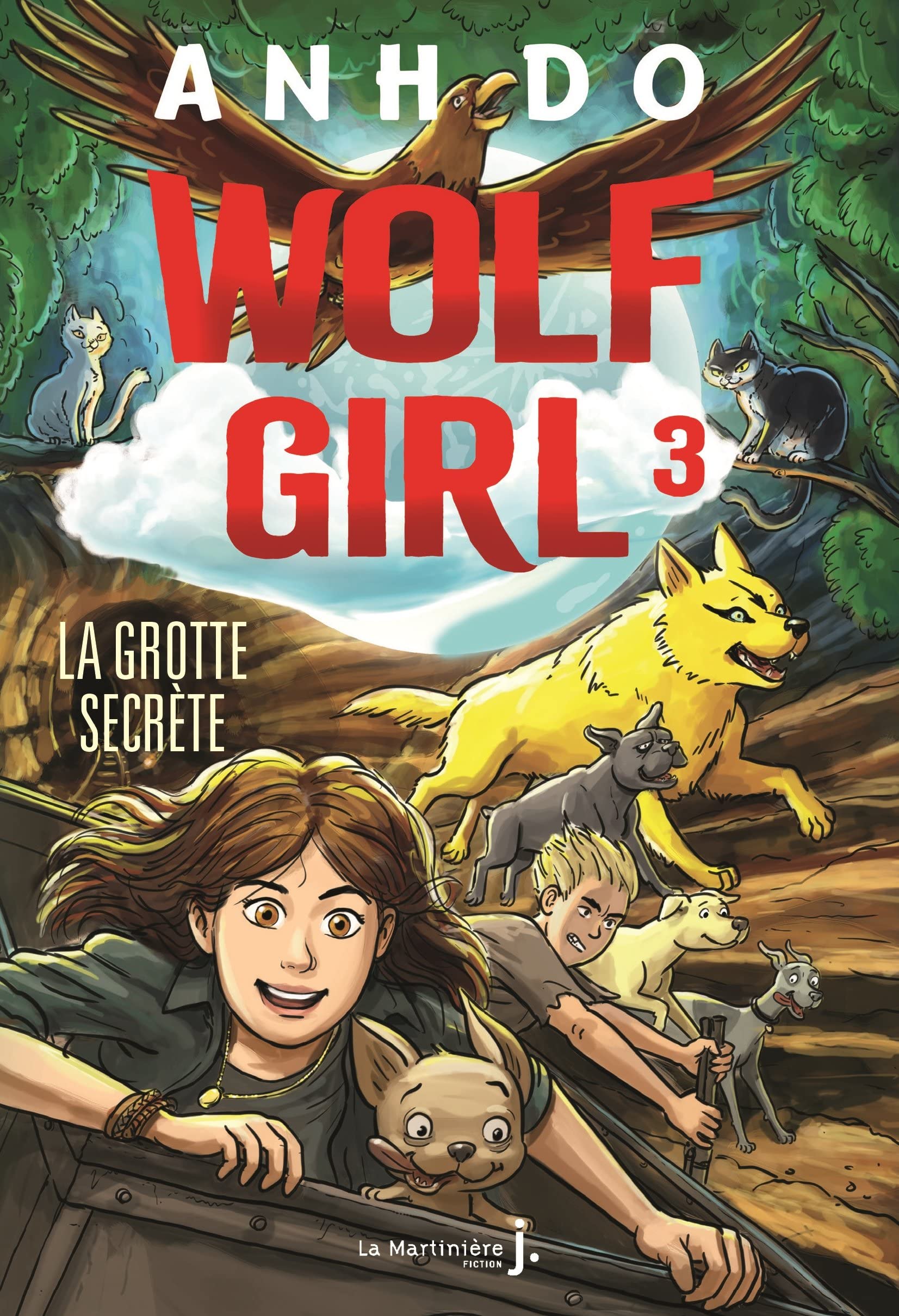 Wolf Girl, tome 3: La Grotte secrète