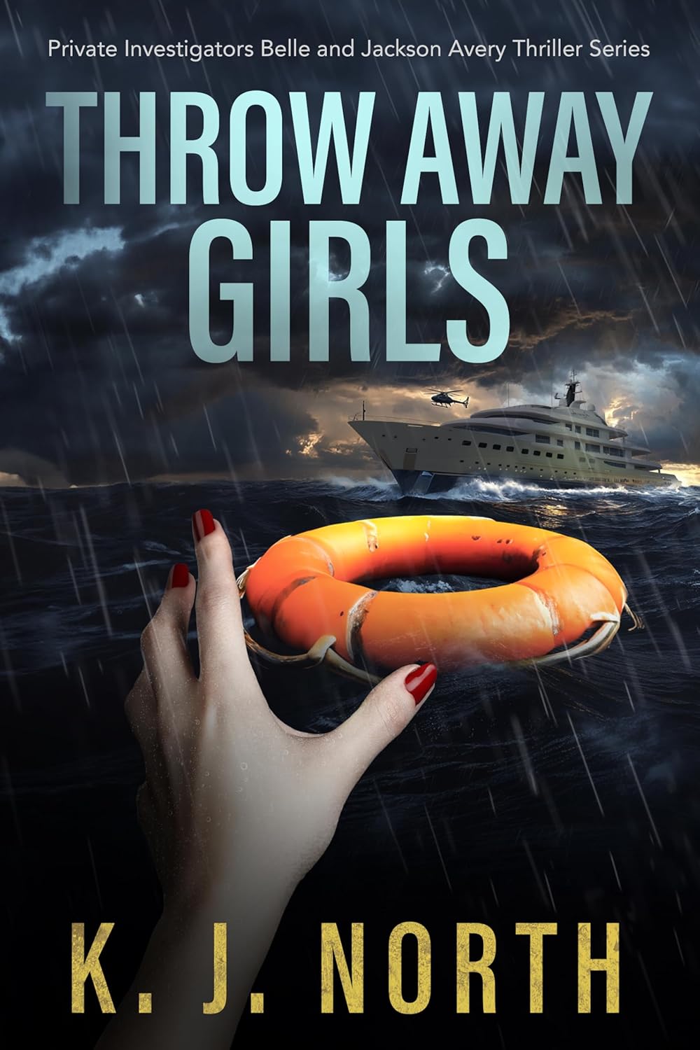 Throw Away Girls A Gripping Kidnap Thriller eBook North