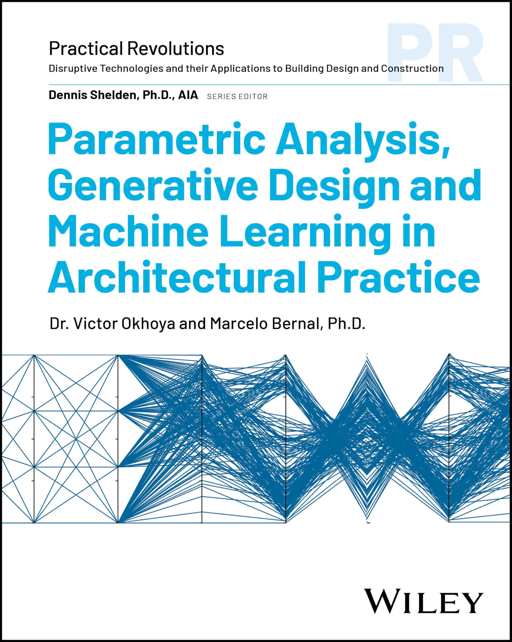 Parametric Analysis, Generative Design and Machine Learning i... - 9781394197996