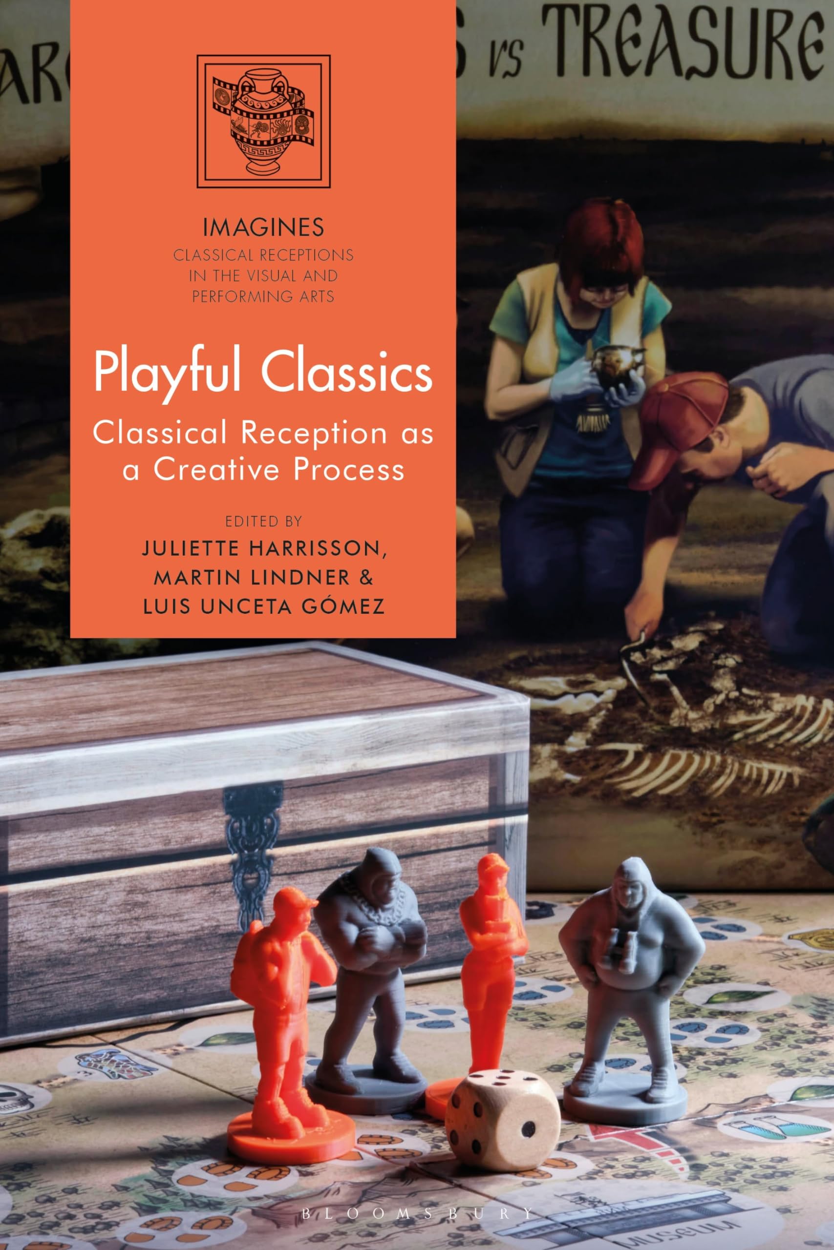 Playful Classics: Classical Reception as a Creative Process (IMAGINES – Classical Receptions in the Visual and Performing Arts)