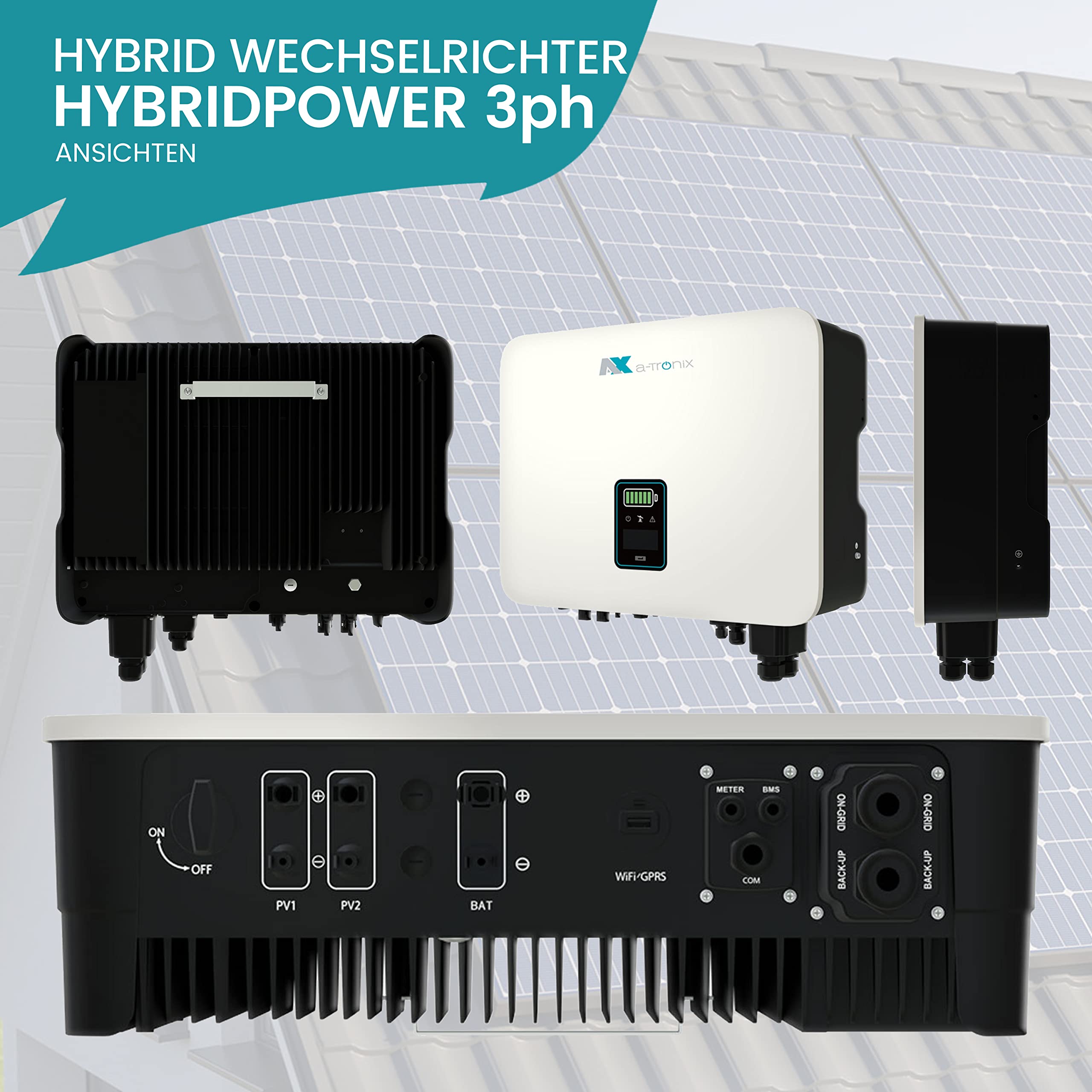 a-TroniX® Hybridpower 0% MwSt §12 III UstG 3ph Wechselrichter - Solar Hybridwechselrichter 10kW 3ph, 10.000W Solargenerator, 2 MPPTs enthalten, inkl. Smartmeter, Max. Wirkungsgrad 97,4%