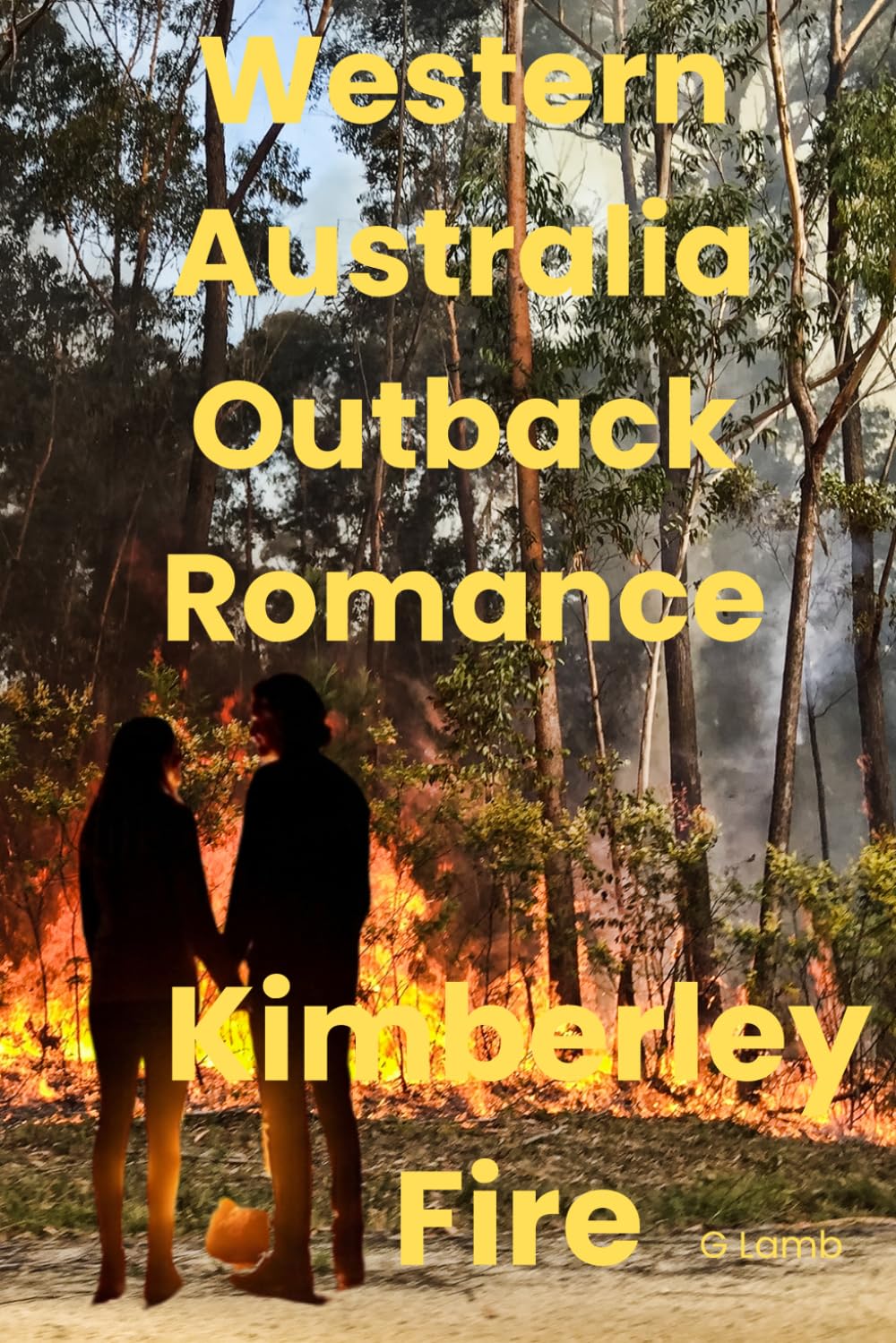 Kimberley Fire: Western Australia Outback Romance