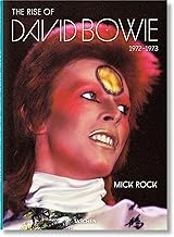 Mick Rock. The Rise of David Bowie, 1972–1973