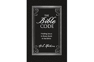 The Bible Code: Finding Jesus in Every Book in the Bible (The Code Series)