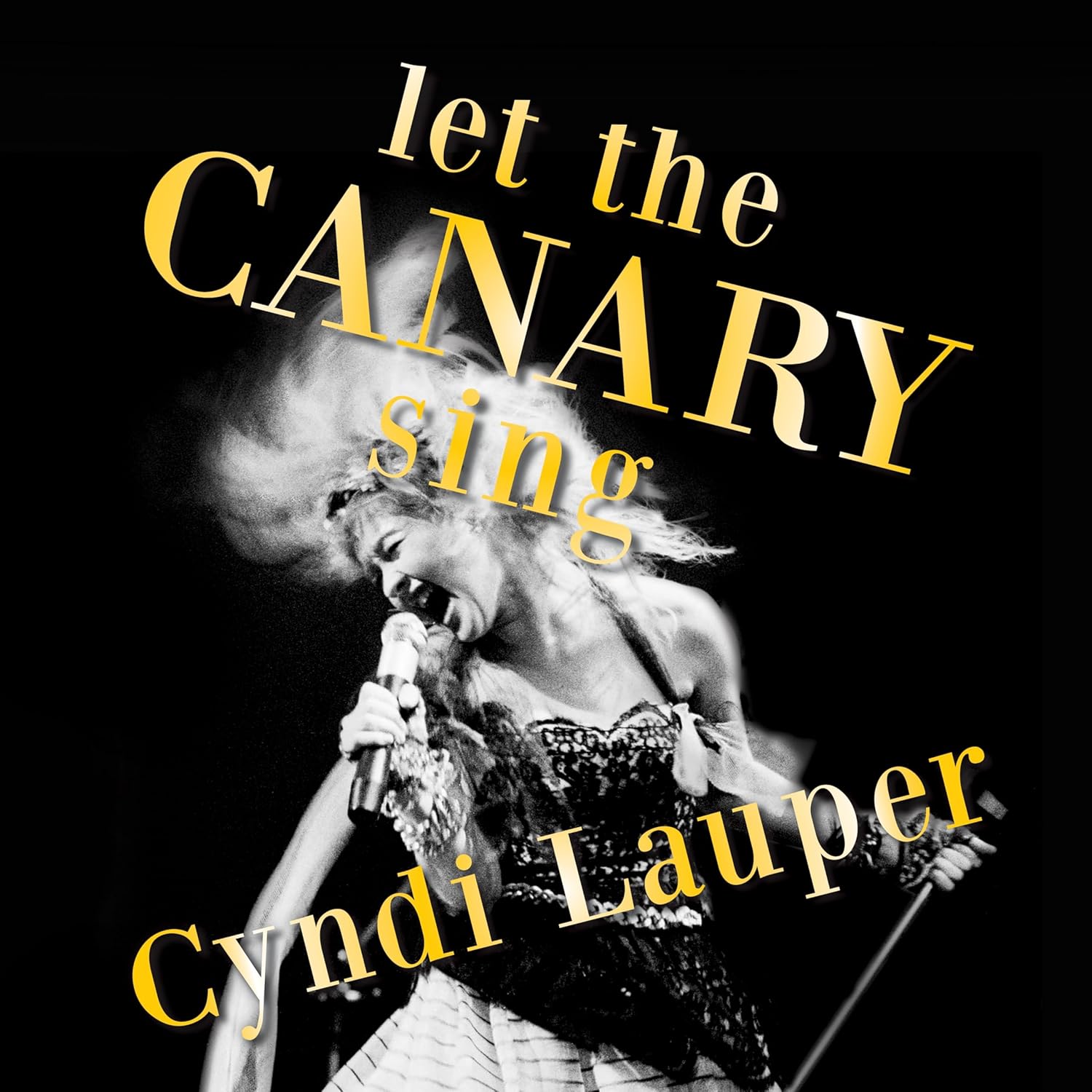 Let The Canary Sing por Cyndi Lauper — capa do álbum
