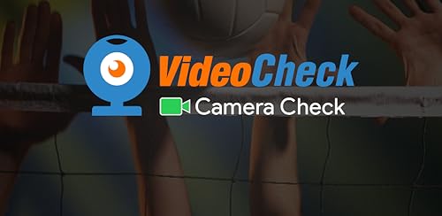 Video Check - Camera Check